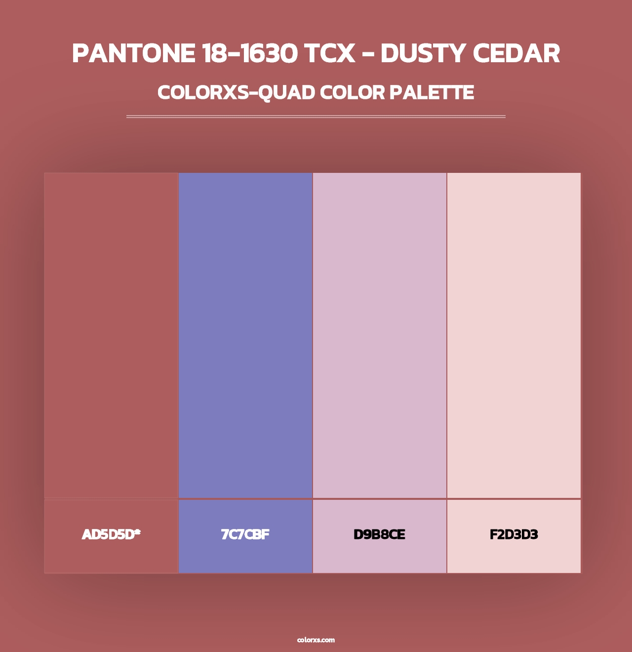 PANTONE 18-1630 TCX - Dusty Cedar - Colorxs Quad Palette