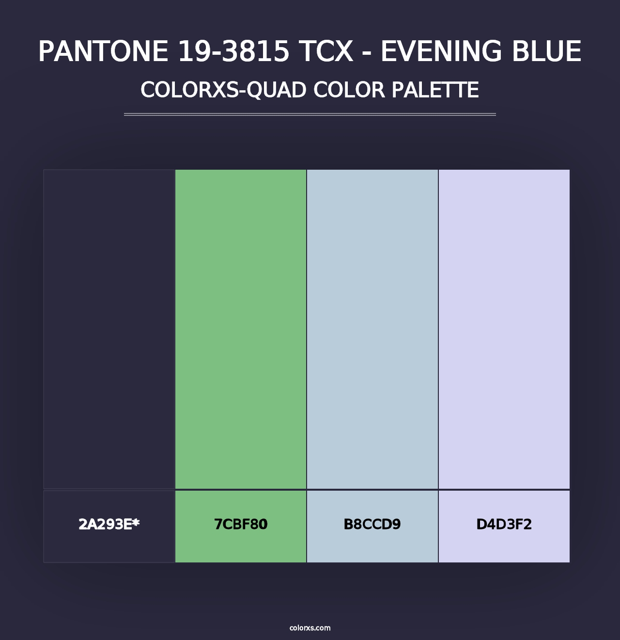 PANTONE 19-3815 TCX - Evening Blue - Colorxs Quad Palette