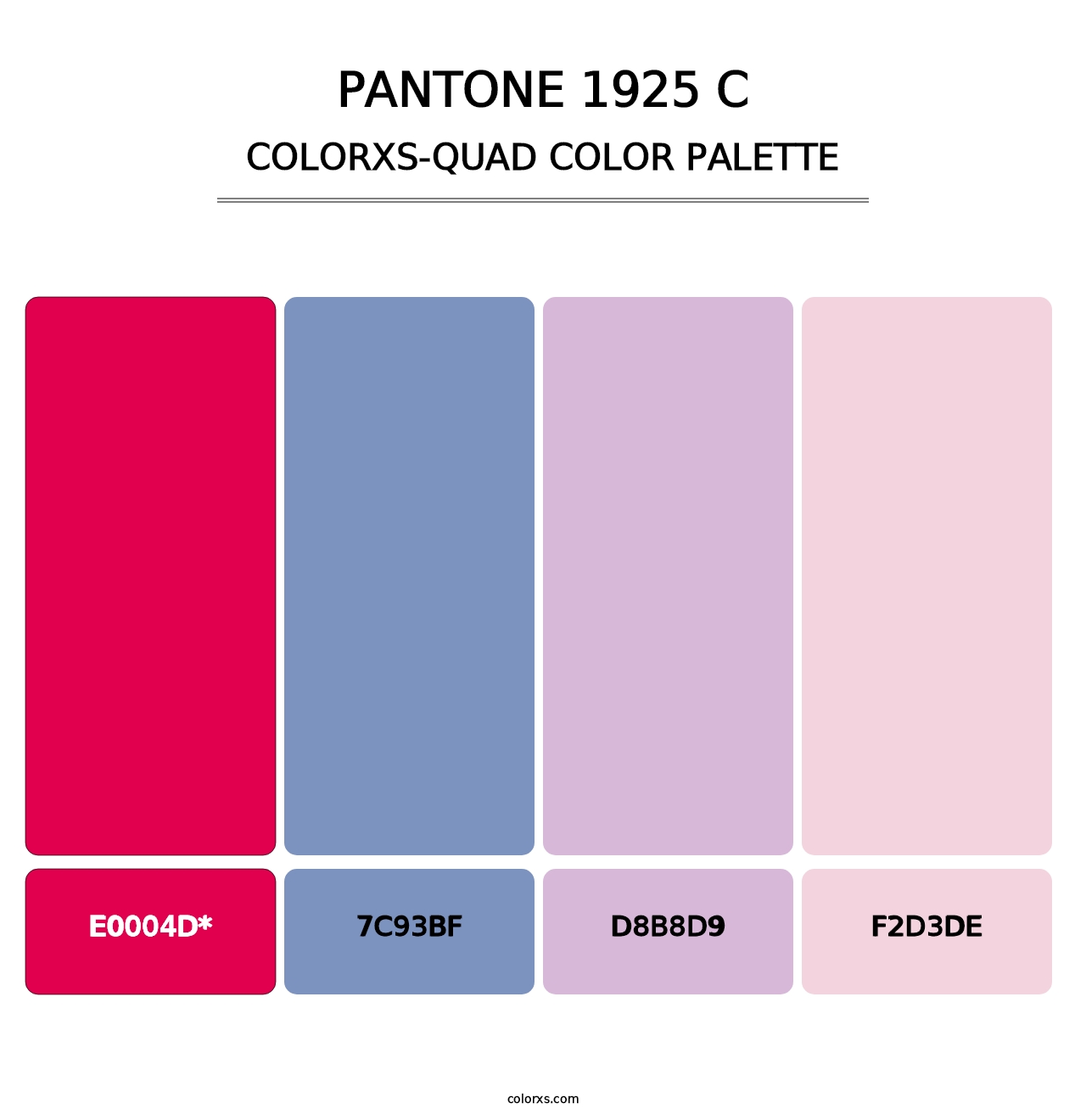 PANTONE 1925 C - Colorxs Quad Palette