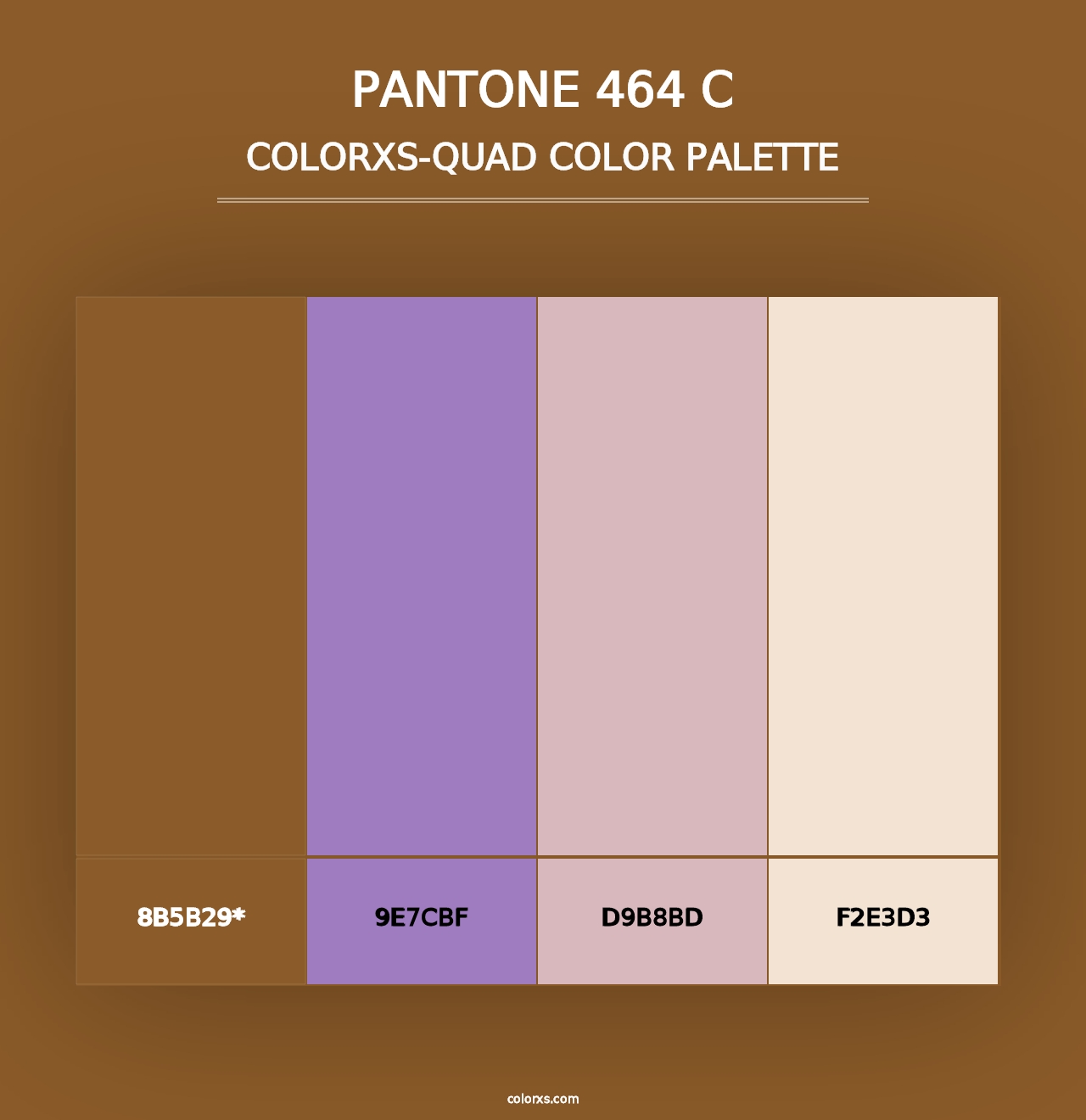 PANTONE 464 C - Colorxs Quad Palette