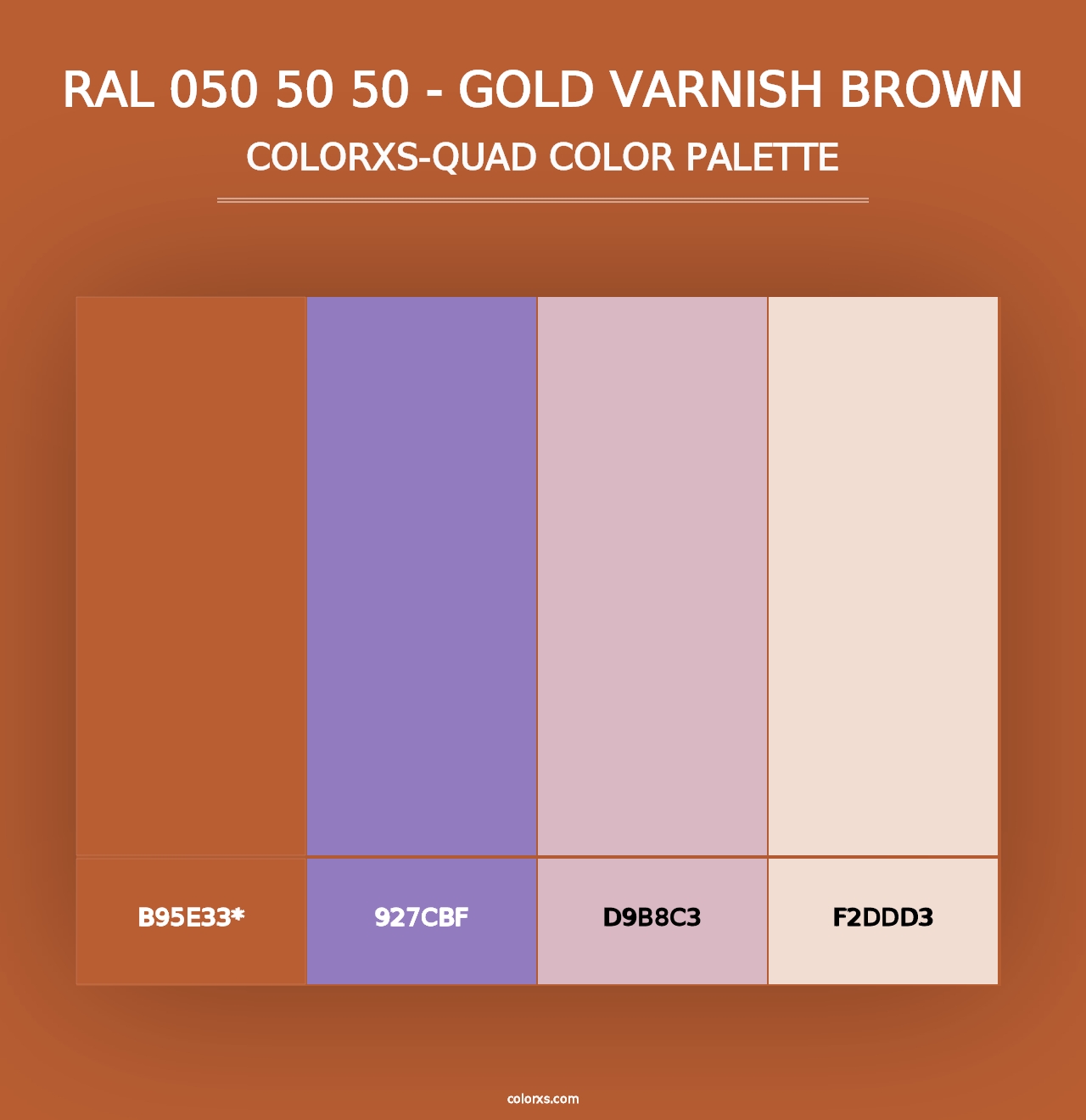 RAL 050 50 50 - Gold Varnish Brown - Colorxs Quad Palette