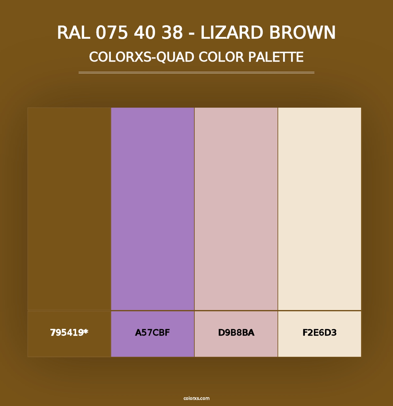 RAL 075 40 38 - Lizard Brown - Colorxs Quad Palette