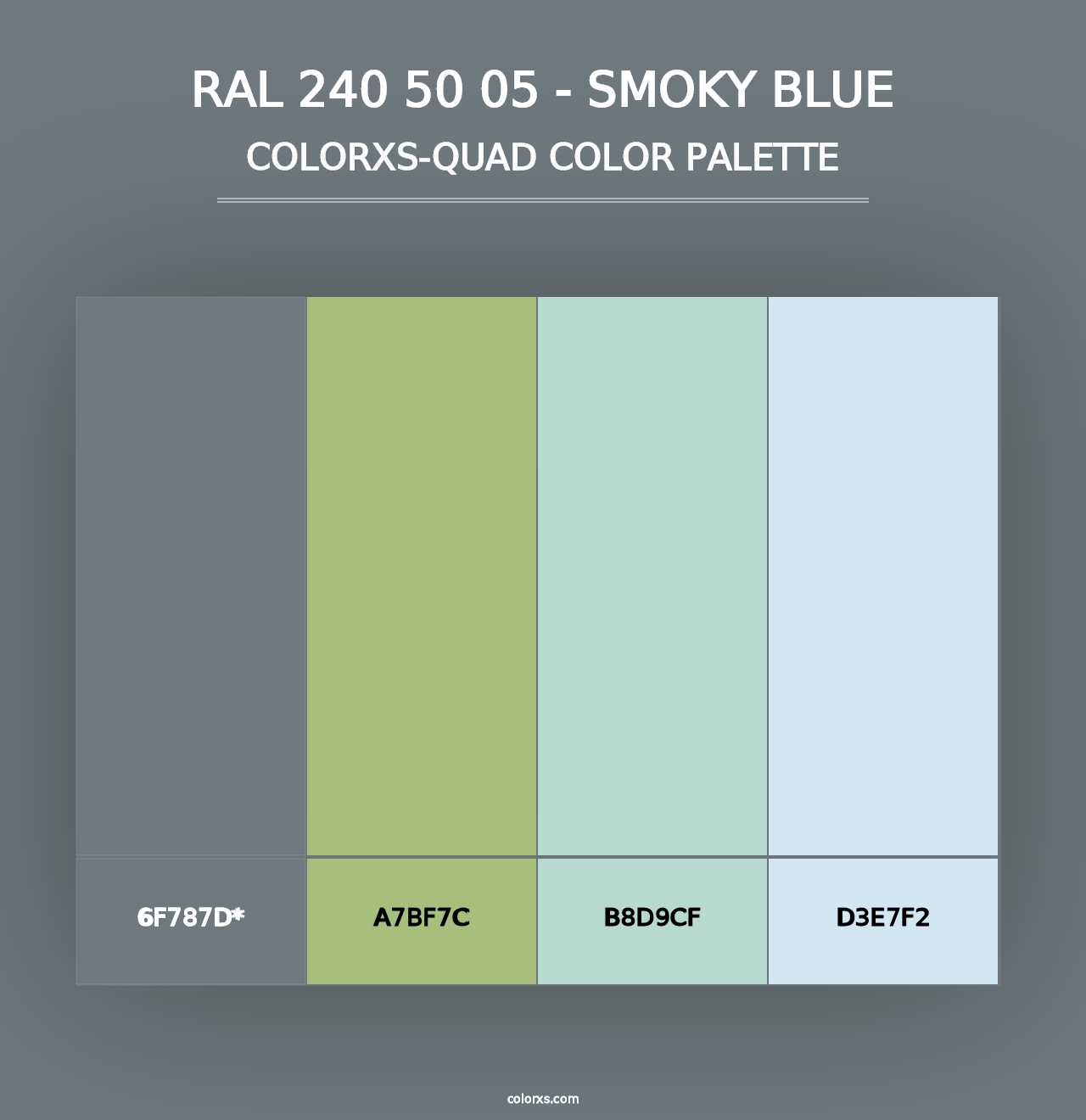 RAL 240 50 05 - Smoky Blue - Colorxs Quad Palette