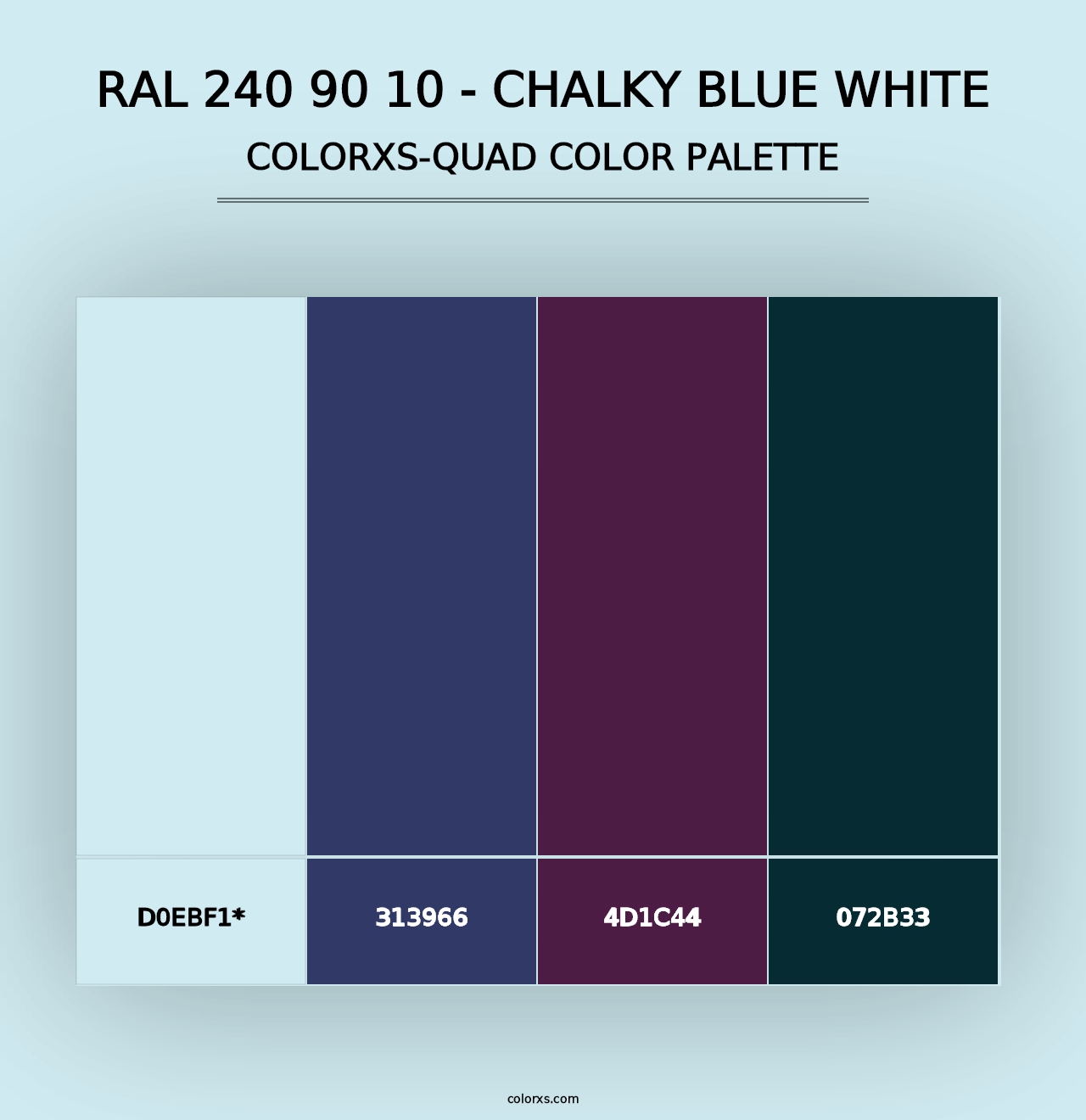 RAL 240 90 10 - Chalky Blue White - Colorxs Quad Palette