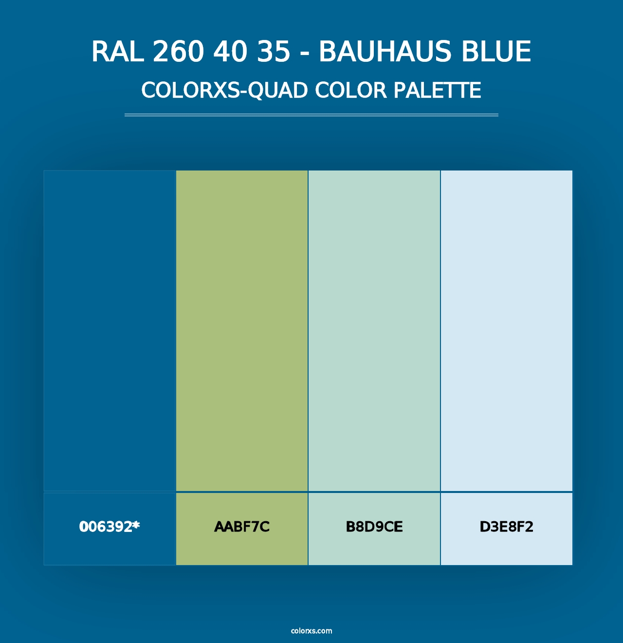 RAL 260 40 35 - Bauhaus Blue - Colorxs Quad Palette