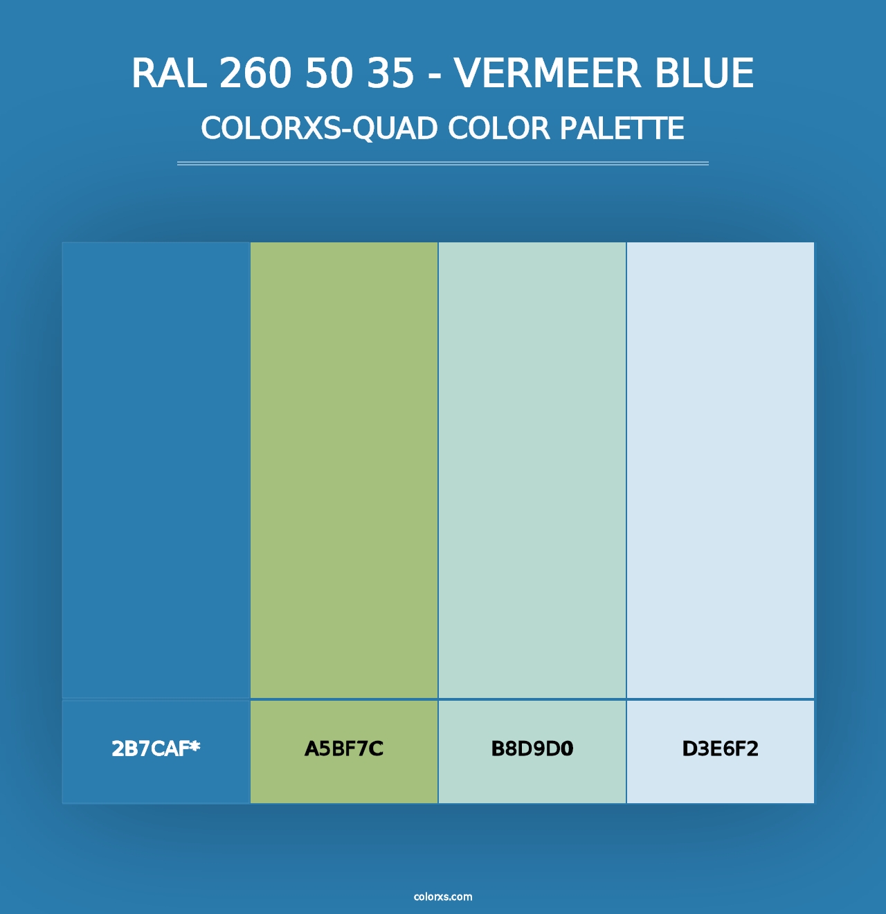 RAL 260 50 35 - Vermeer Blue - Colorxs Quad Palette