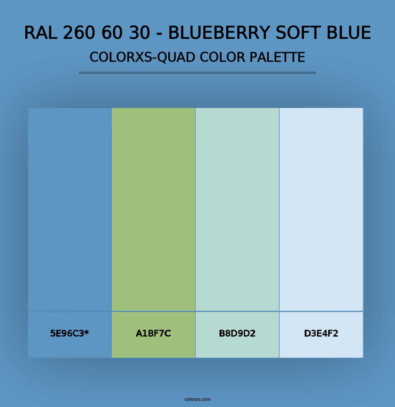 RAL 260 60 30 - Blueberry Soft Blue - Colorxs Quad Palette