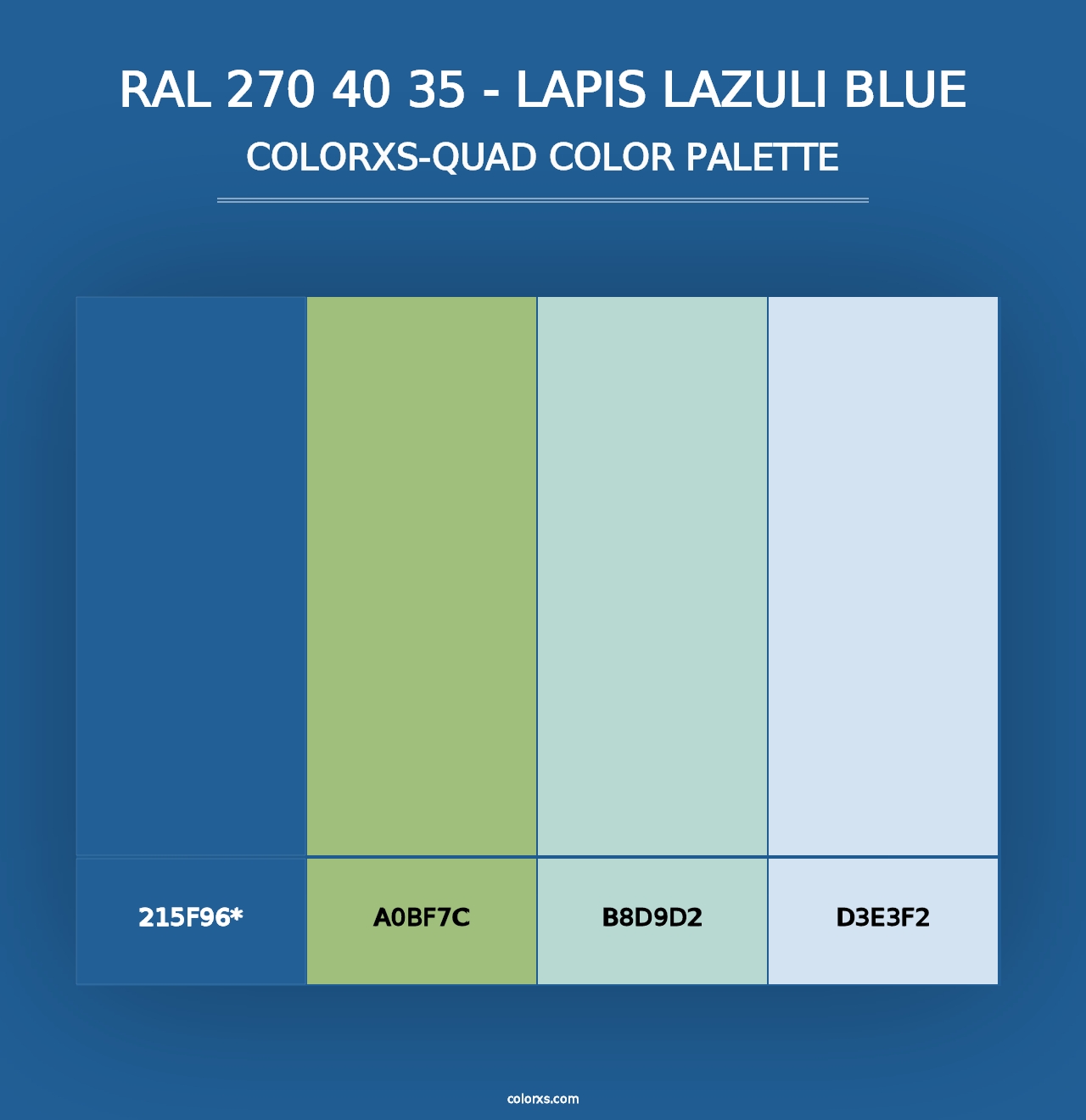 RAL 270 40 35 - Lapis Lazuli Blue - Colorxs Quad Palette