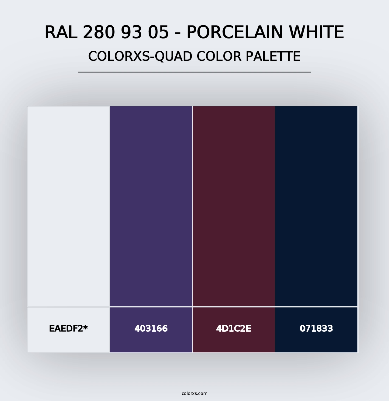 RAL 280 93 05 - Porcelain White - Colorxs Quad Palette