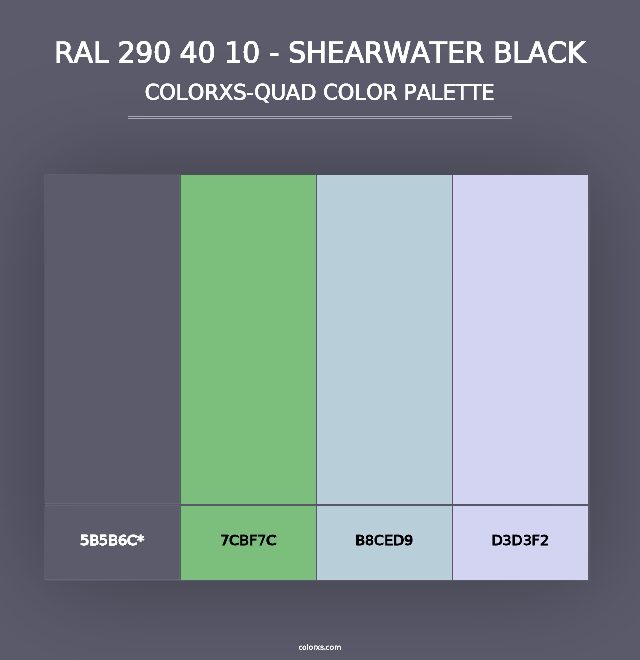 RAL 290 40 10 - Shearwater Black - Colorxs Quad Palette