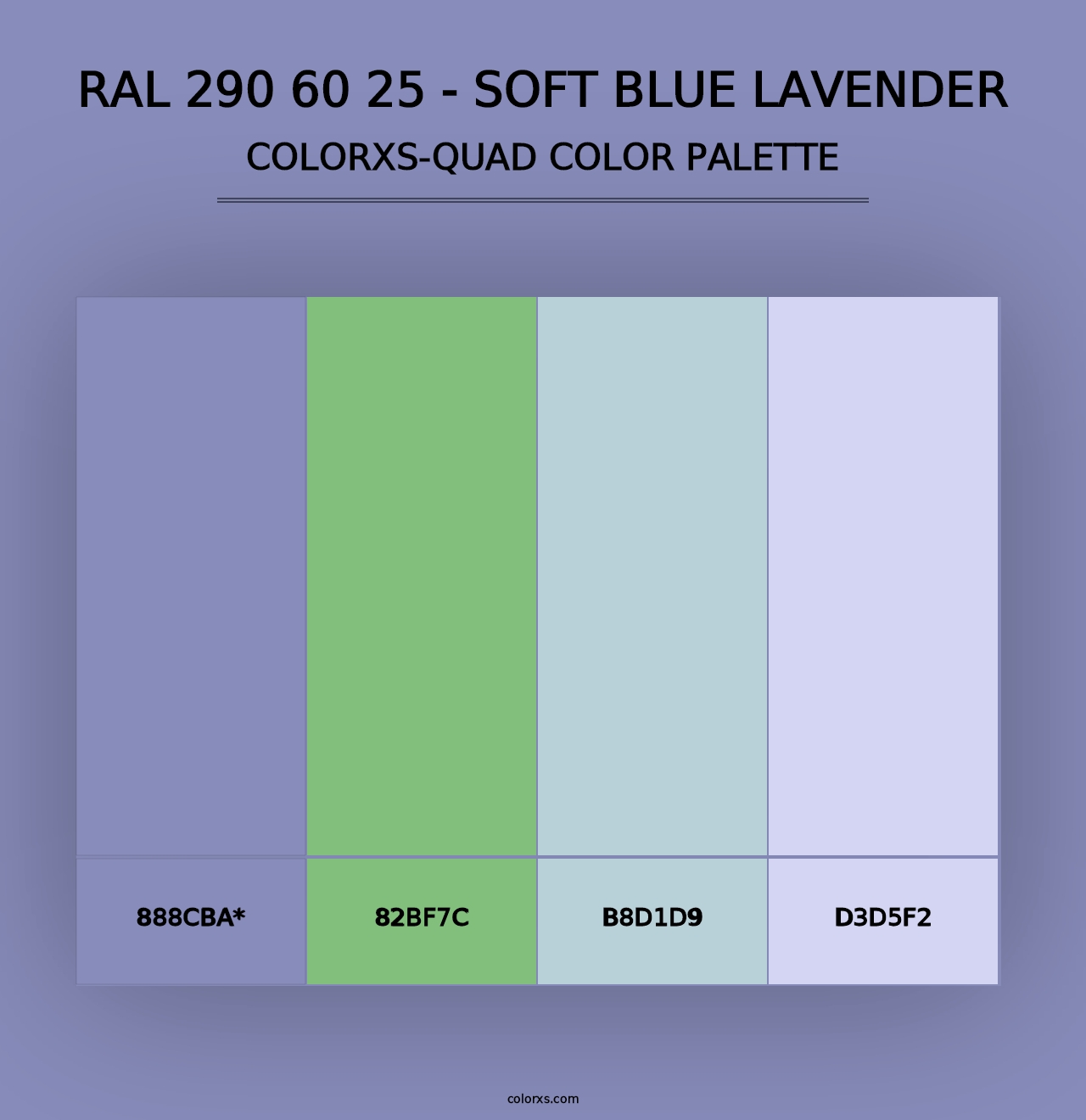 RAL 290 60 25 - Soft Blue Lavender - Colorxs Quad Palette