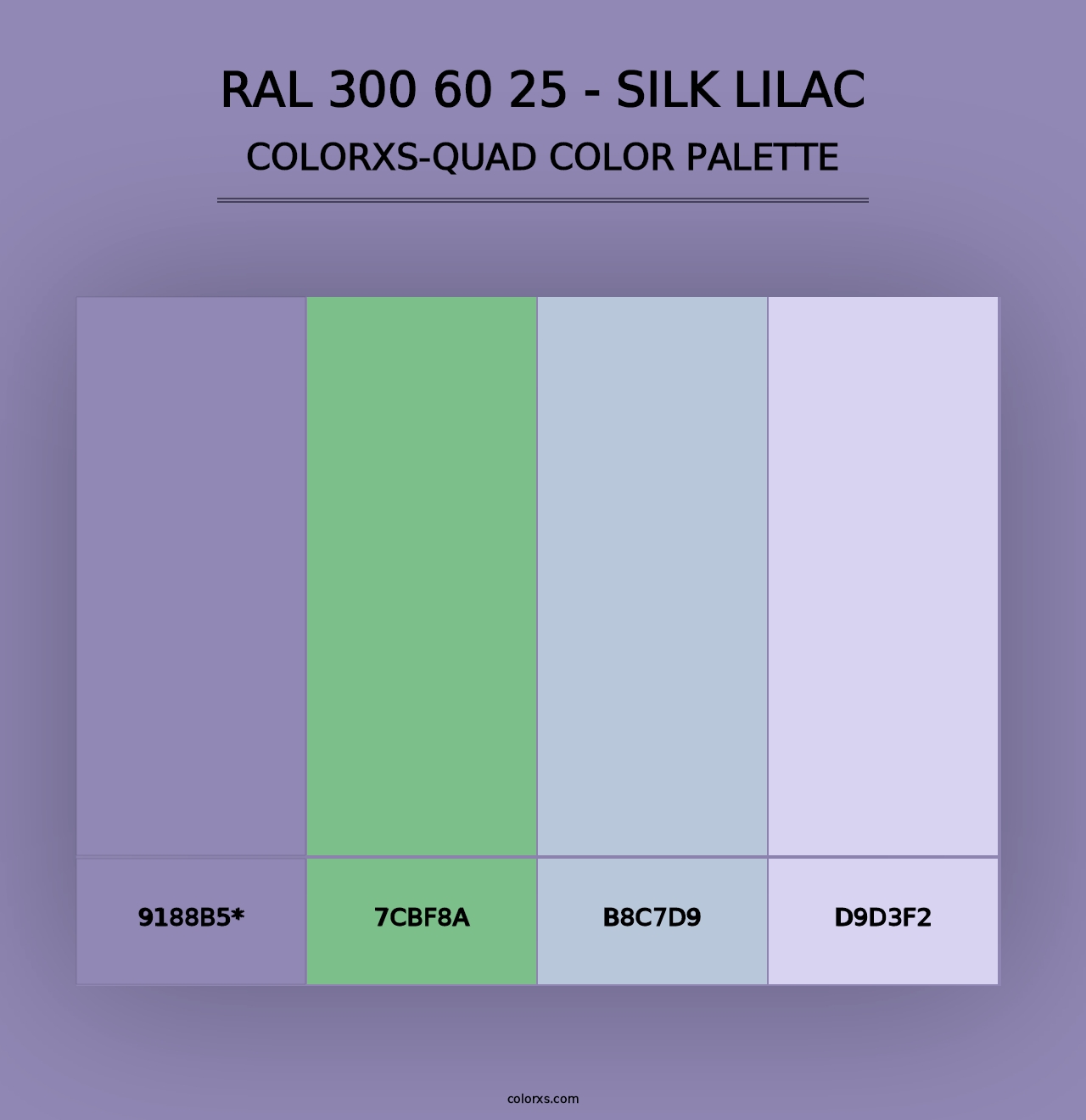 RAL 300 60 25 - Silk Lilac - Colorxs Quad Palette