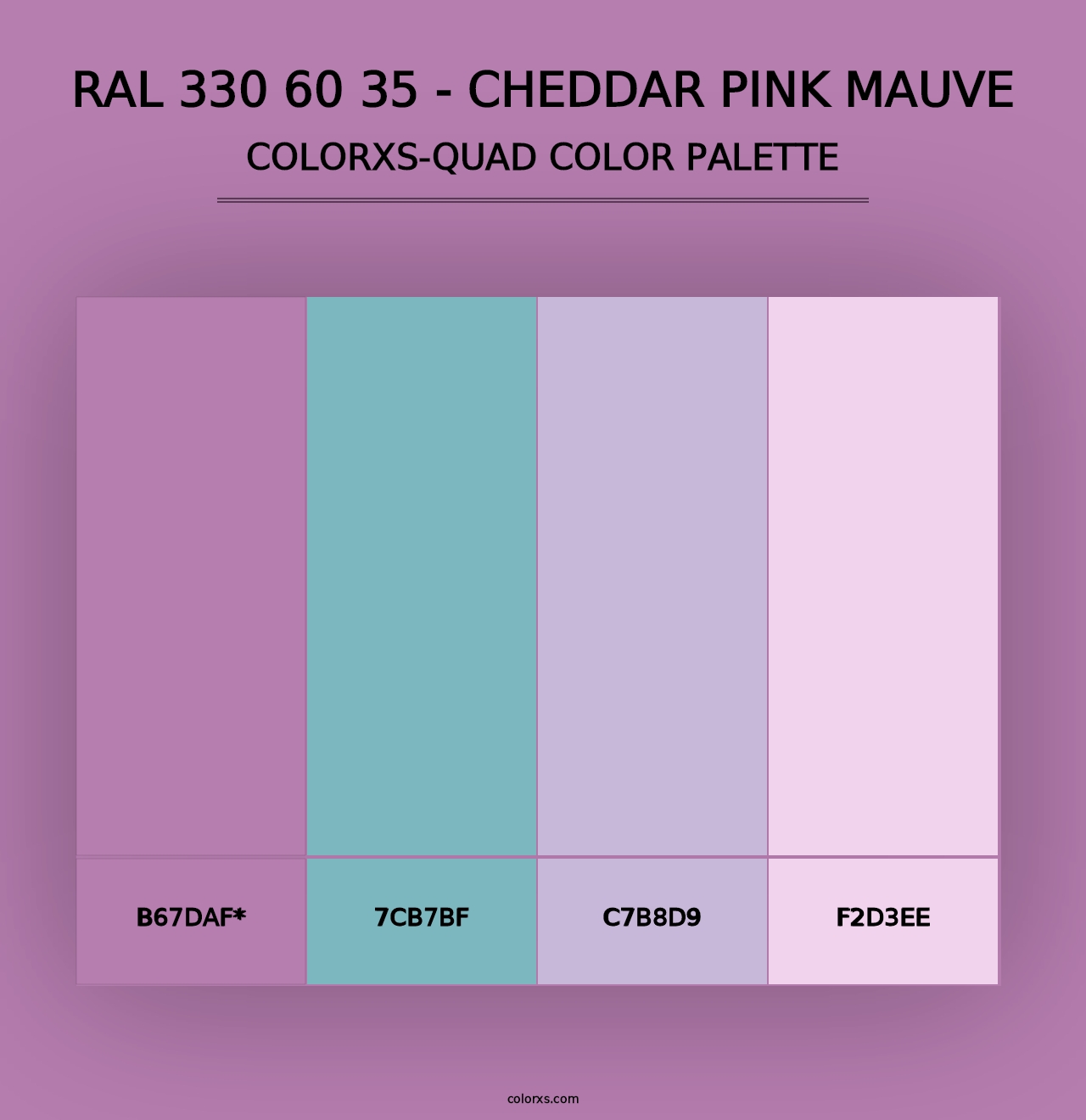 RAL 330 60 35 - Cheddar Pink Mauve - Colorxs Quad Palette