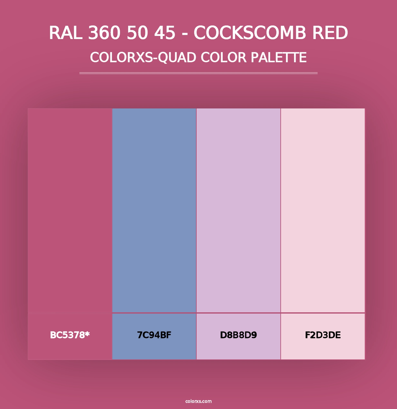 RAL 360 50 45 - Cockscomb Red - Colorxs Quad Palette