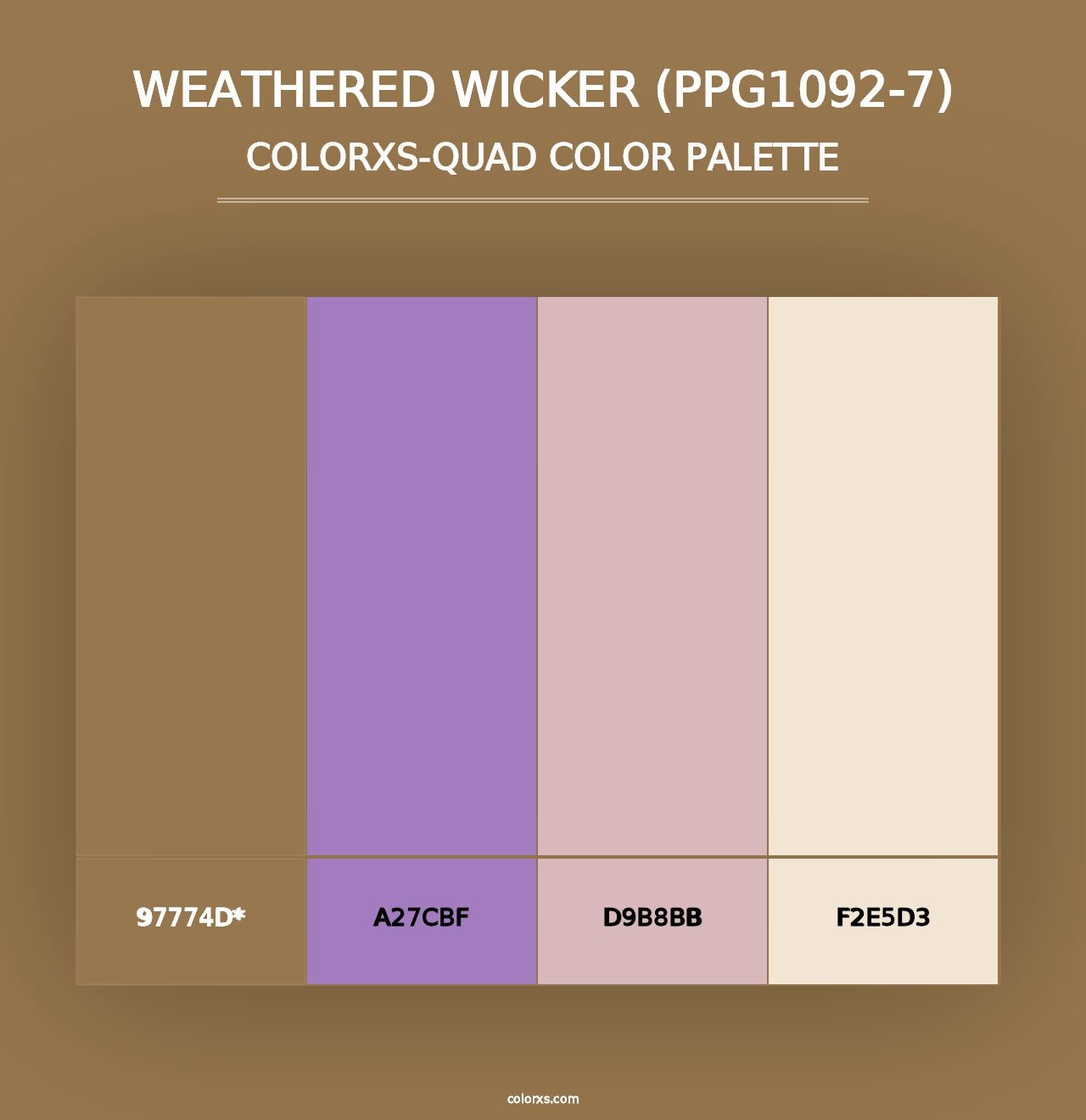 Weathered Wicker (PPG1092-7) - Colorxs Quad Palette