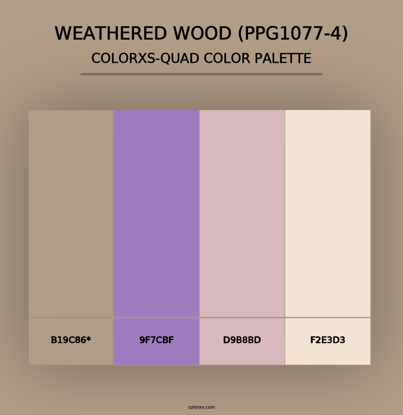 Weathered Wood (PPG1077-4) - Colorxs Quad Palette