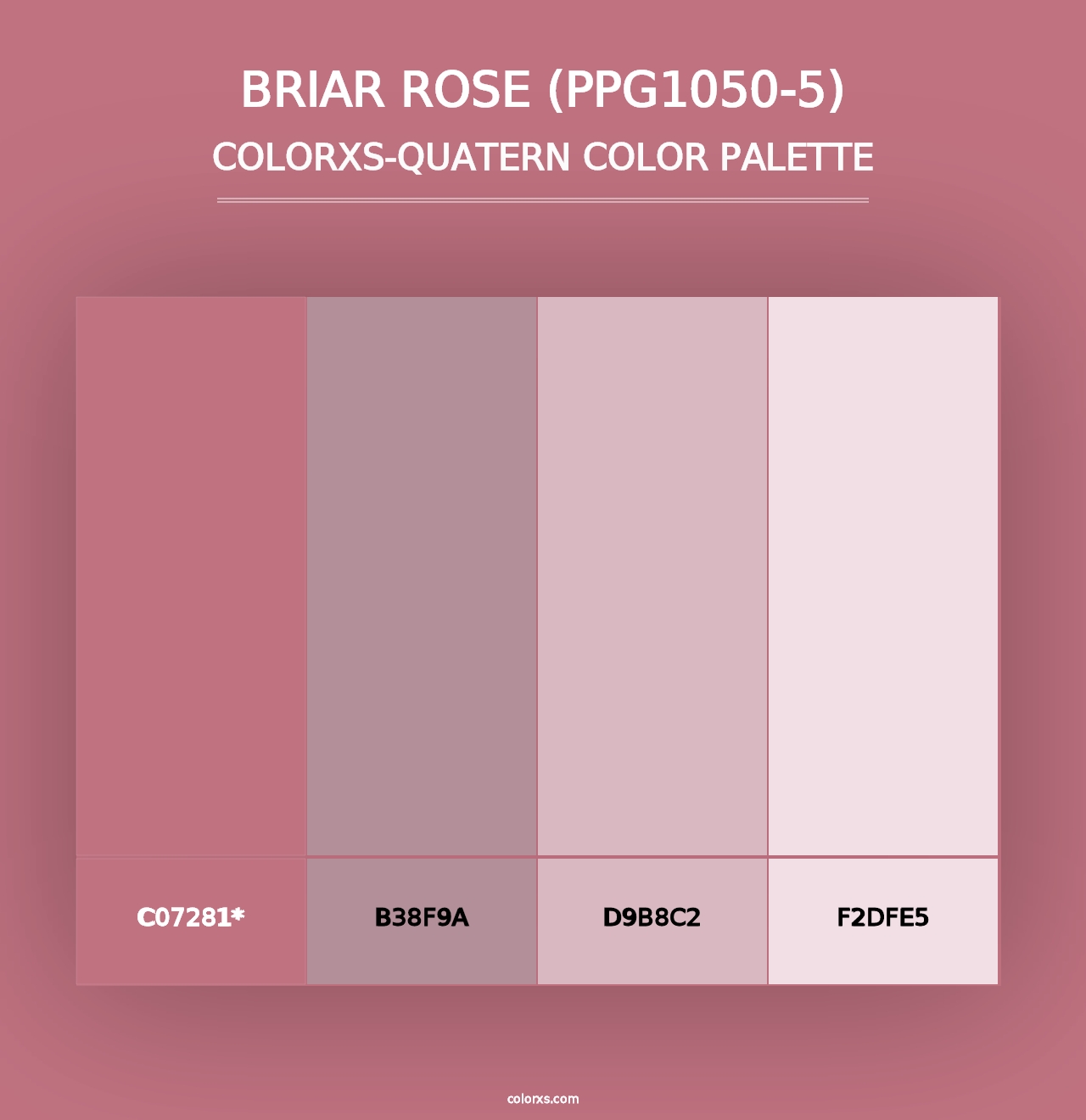 Briar Rose (PPG1050-5) - Colorxs Quad Palette