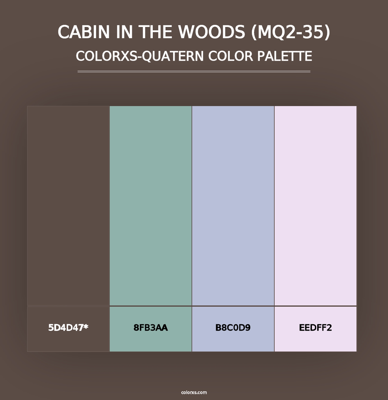 Cabin In The Woods (MQ2-35) - Colorxs Quad Palette