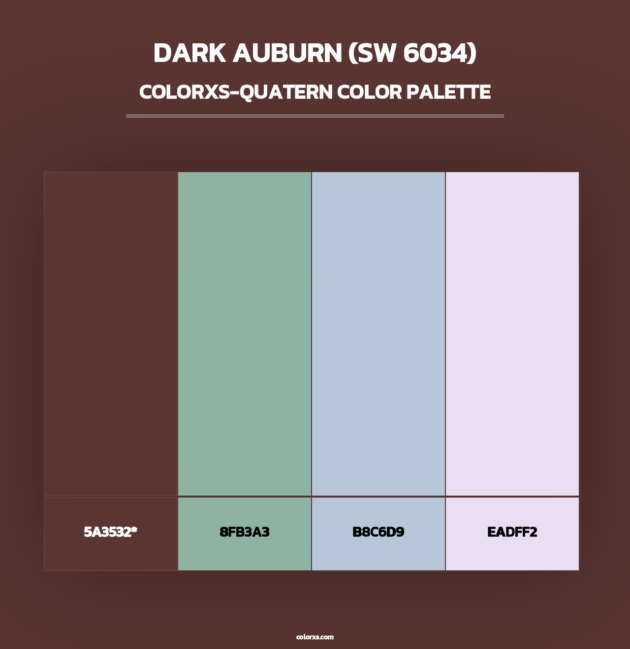 Dark Auburn (SW 6034) - Colorxs Quad Palette