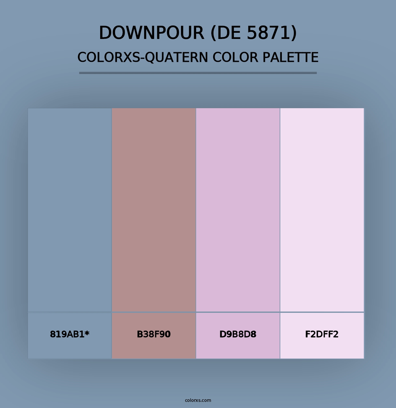 Downpour (DE 5871) - Colorxs Quad Palette