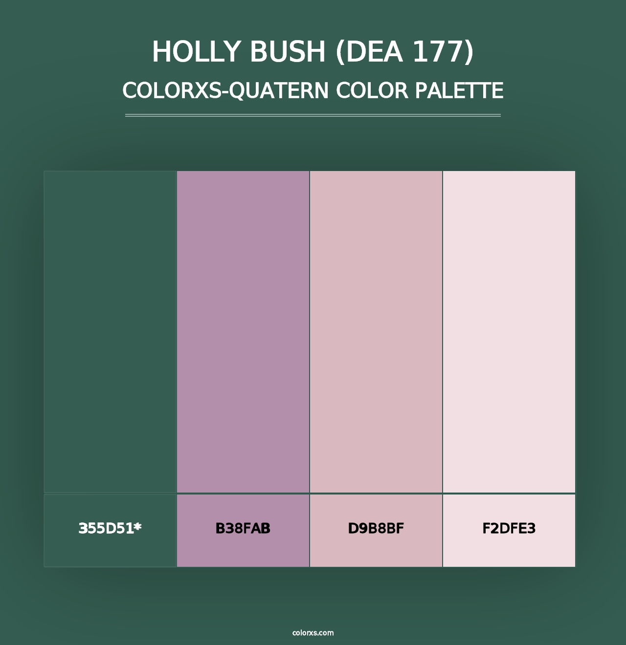 Holly Bush (DEA 177) - Colorxs Quad Palette