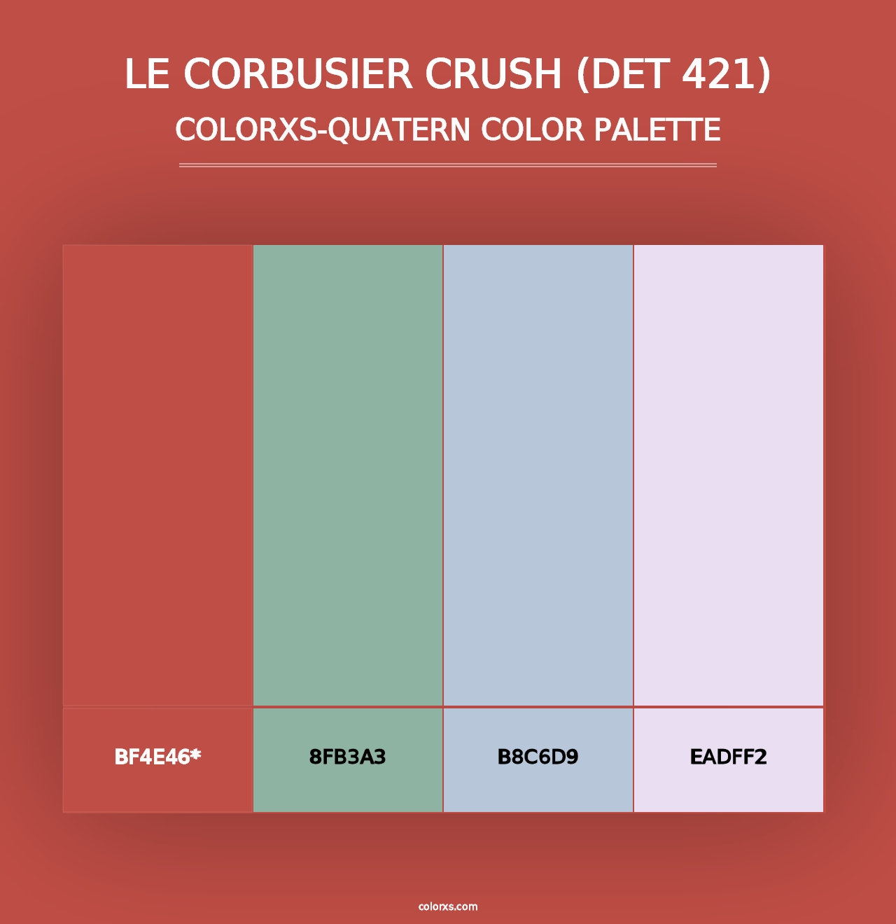 Le Corbusier Crush (DET 421) - Colorxs Quad Palette