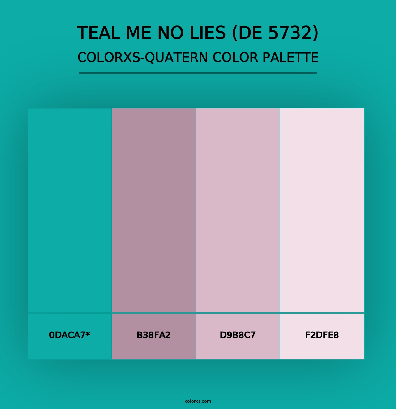 Teal Me No Lies (DE 5732) - Colorxs Quad Palette