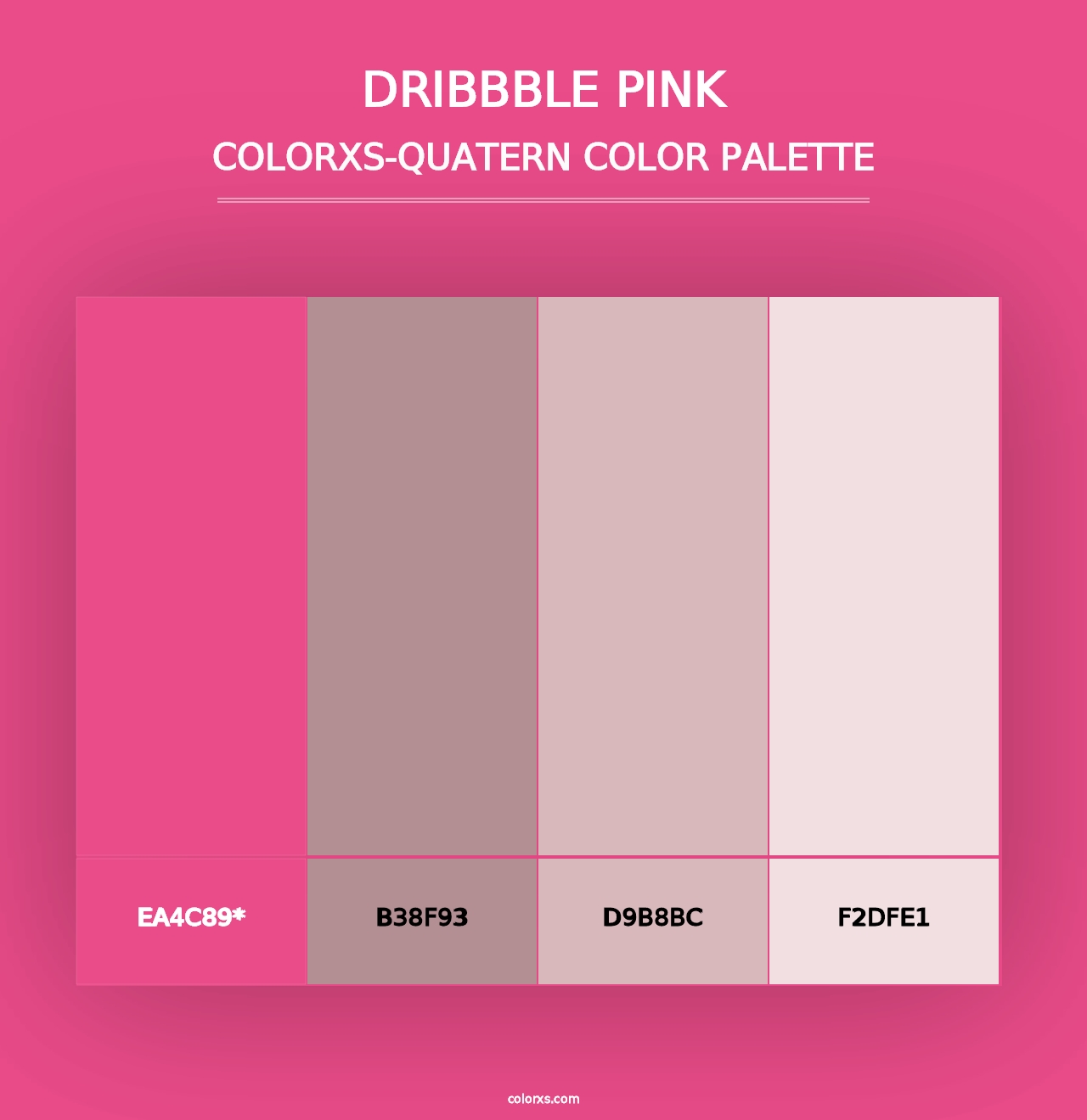 Dribbble Pink - Colorxs Quad Palette