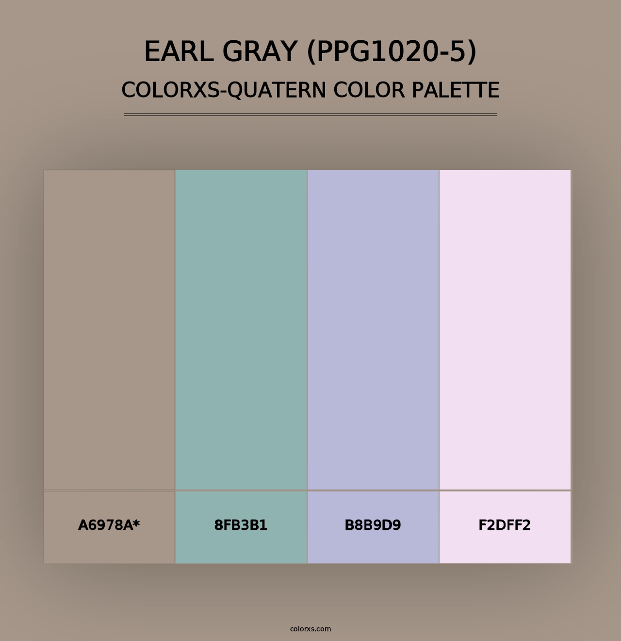 Earl Gray (PPG1020-5) - Colorxs Quad Palette