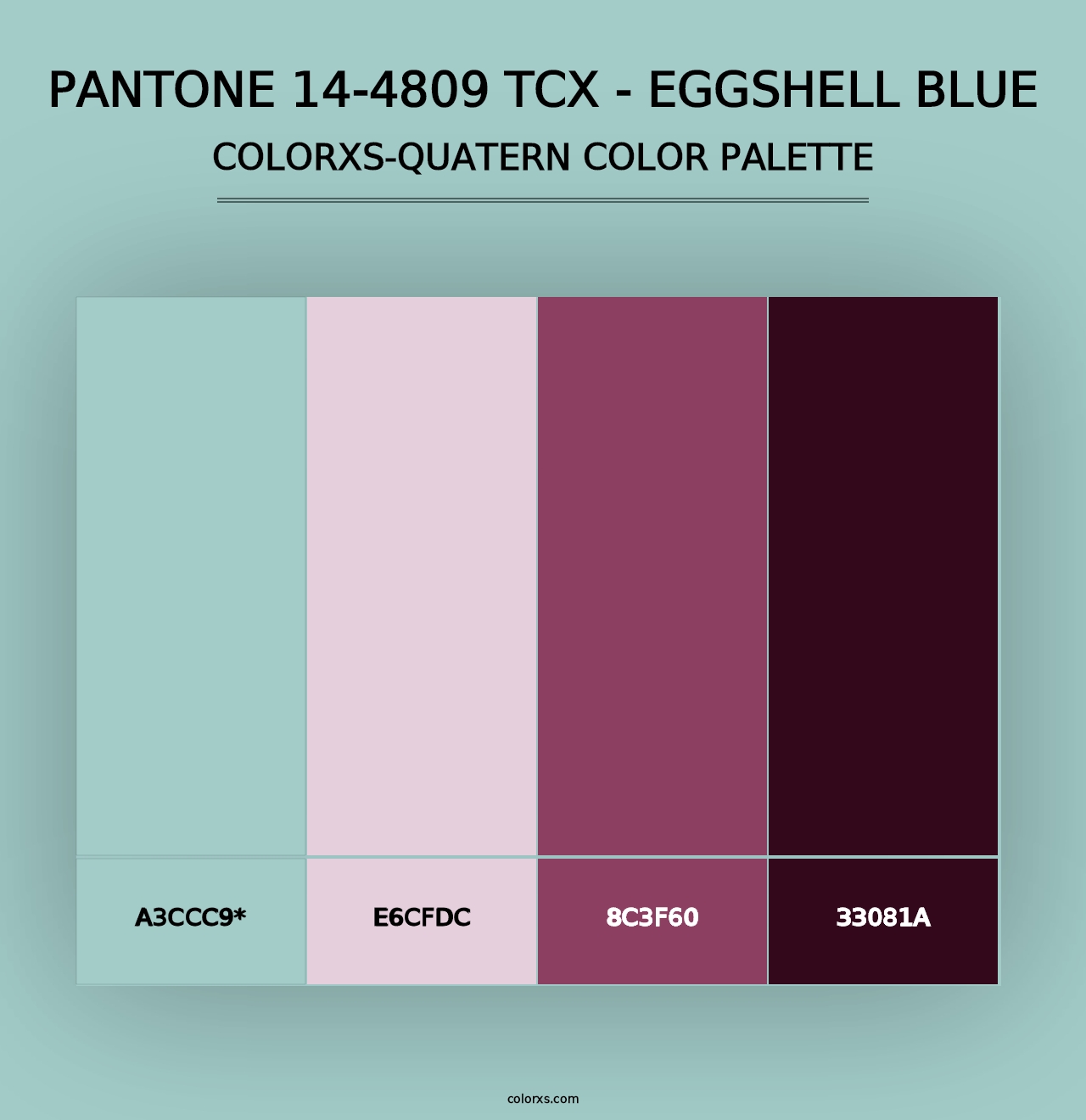 PANTONE 14-4809 TCX - Eggshell Blue - Colorxs Quad Palette