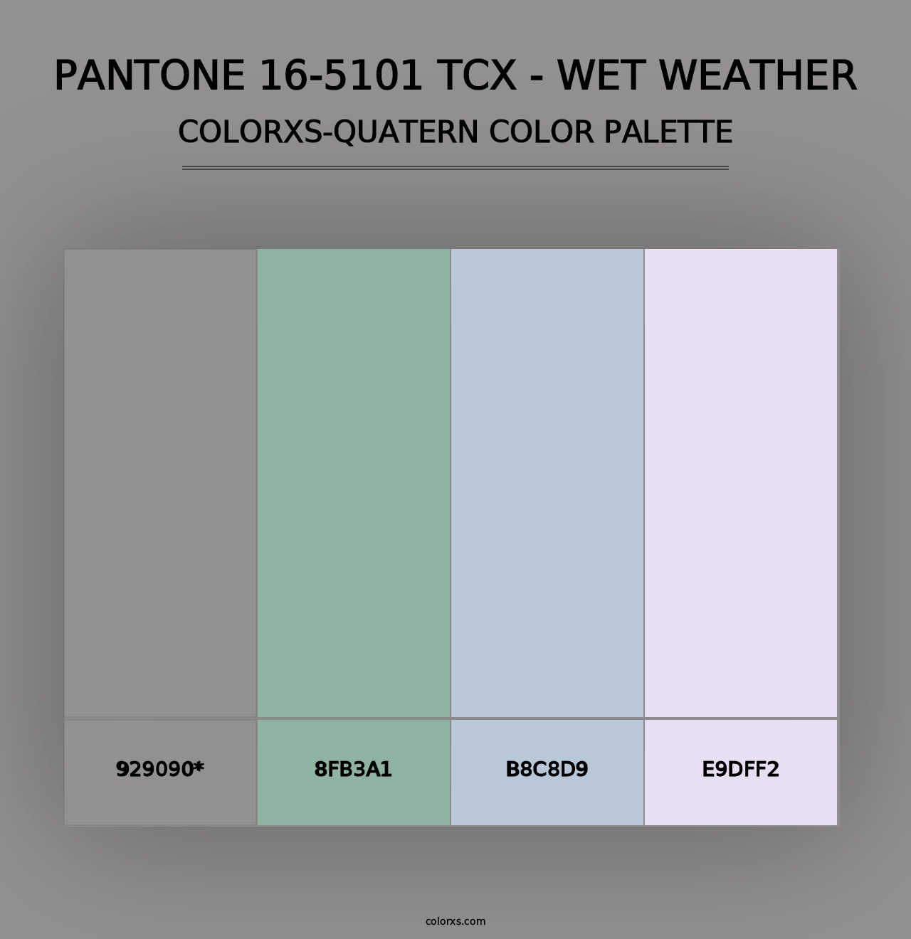 PANTONE 16-5101 TCX - Wet Weather - Colorxs Quad Palette