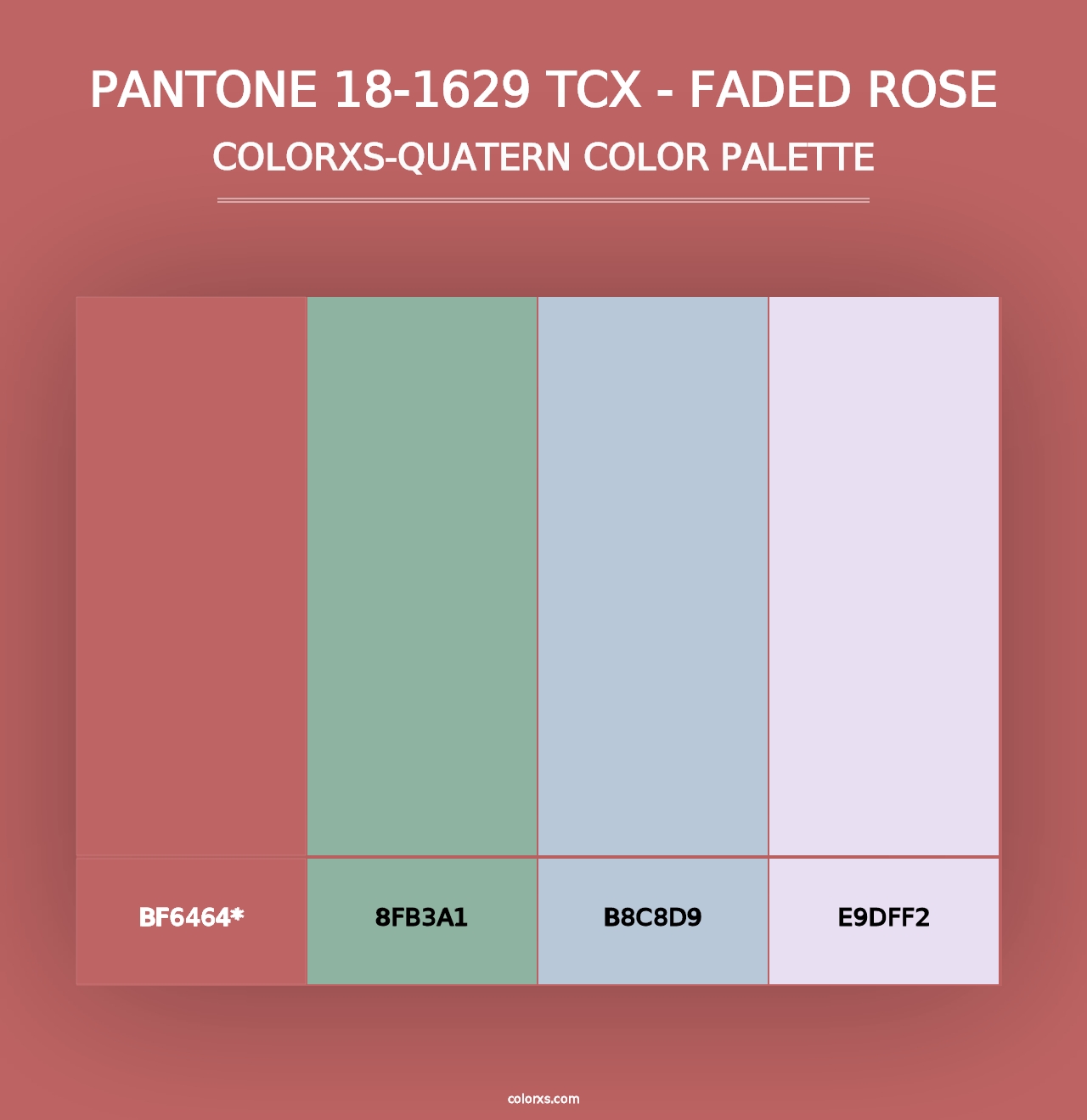 PANTONE 18-1629 TCX - Faded Rose - Colorxs Quad Palette