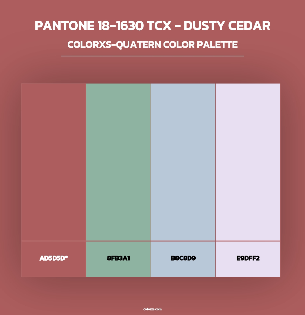 PANTONE 18-1630 TCX - Dusty Cedar - Colorxs Quad Palette