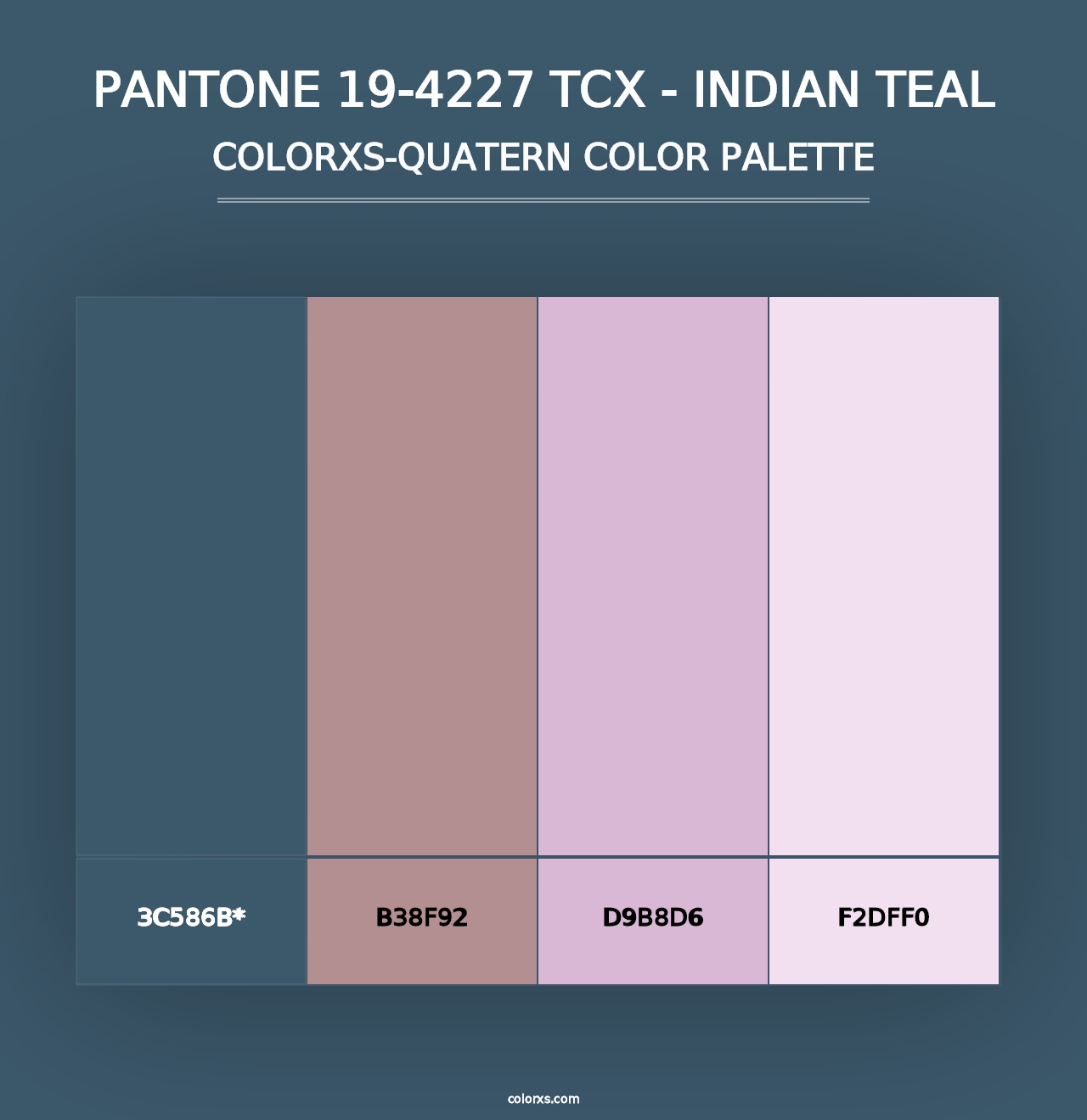 PANTONE 19-4227 TCX - Indian Teal - Colorxs Quad Palette