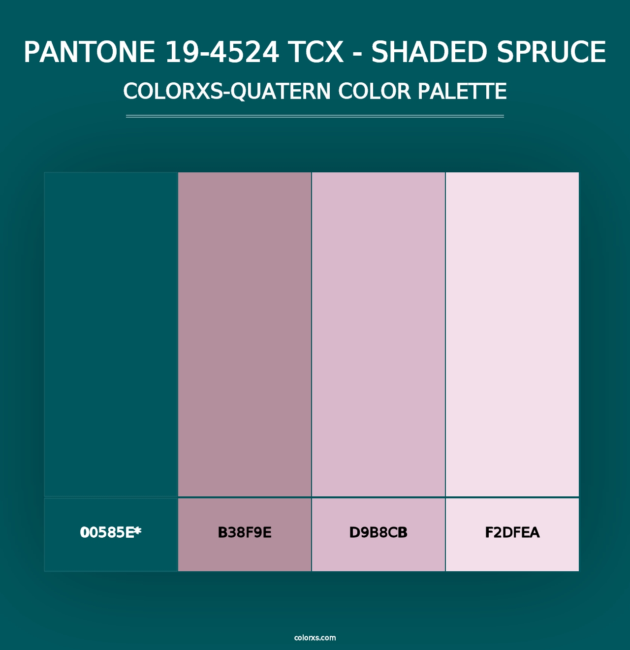 PANTONE 19-4524 TCX - Shaded Spruce - Colorxs Quad Palette