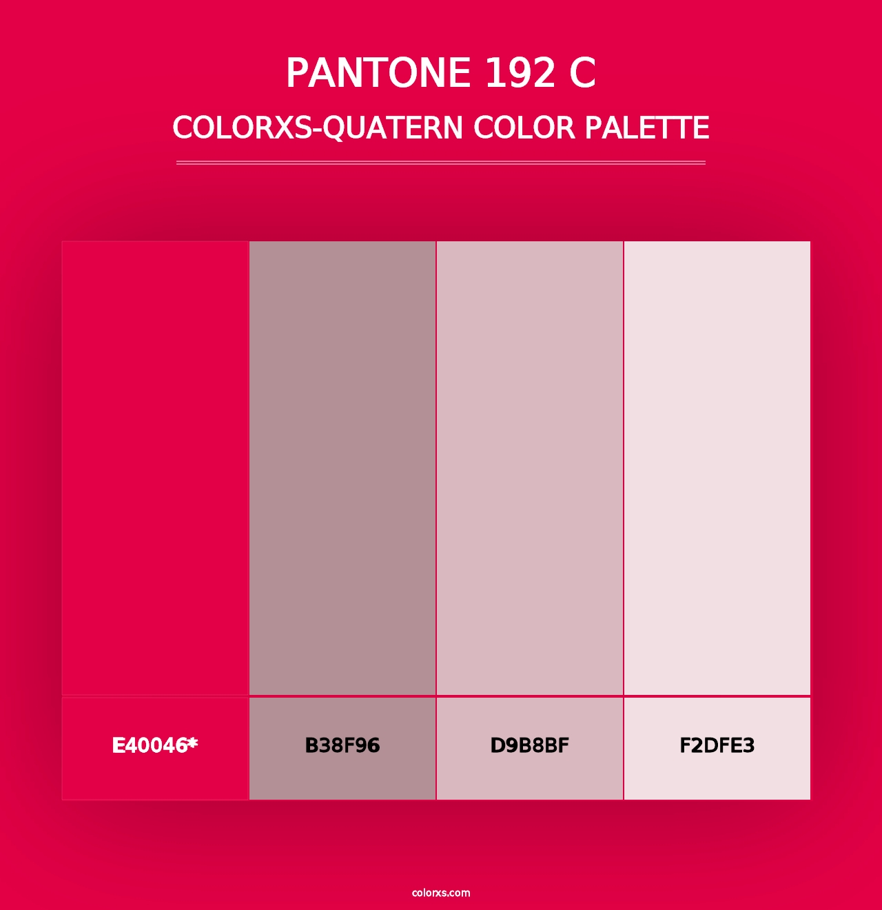 PANTONE 192 C - Colorxs Quad Palette