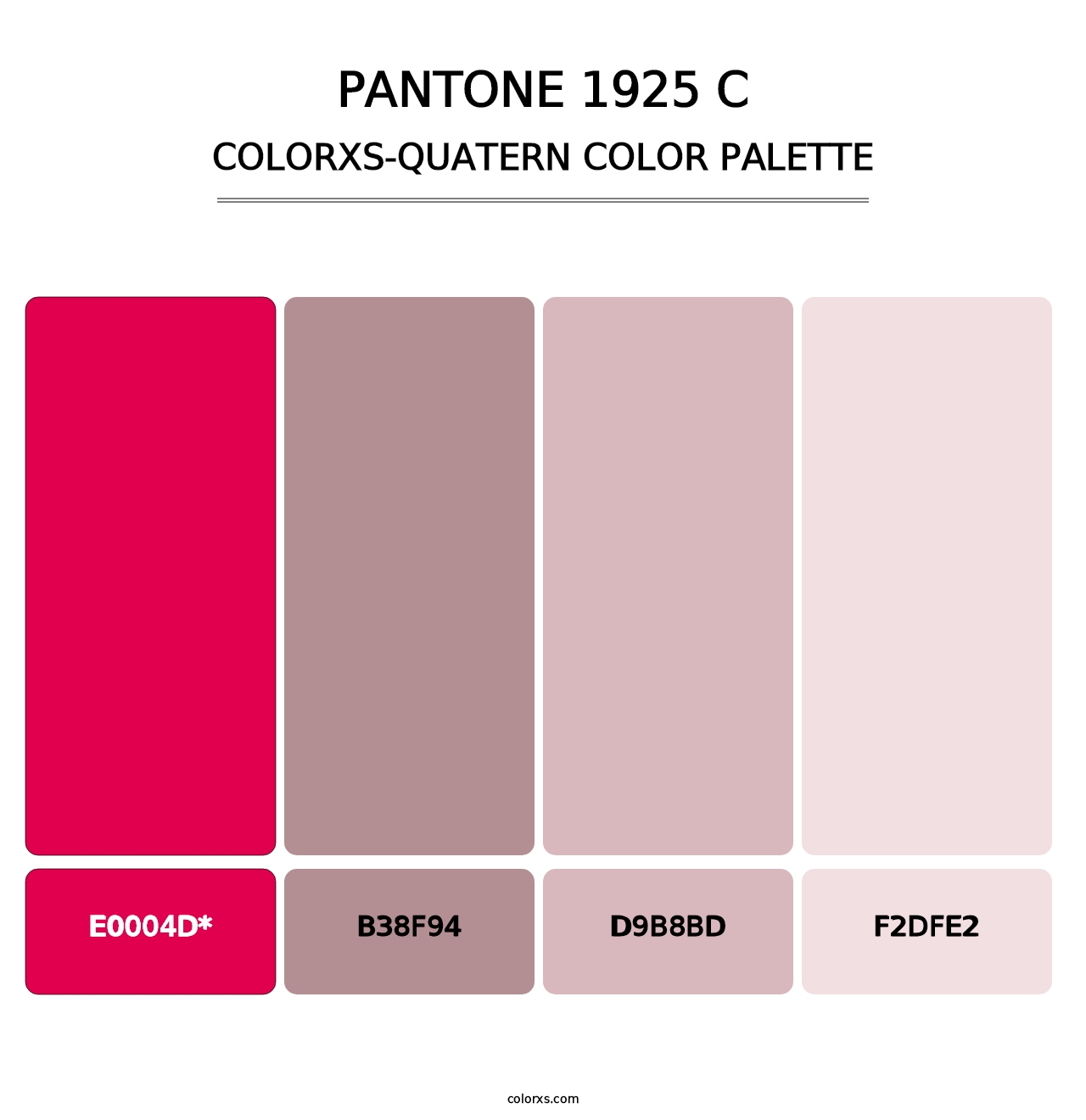 PANTONE 1925 C - Colorxs Quad Palette