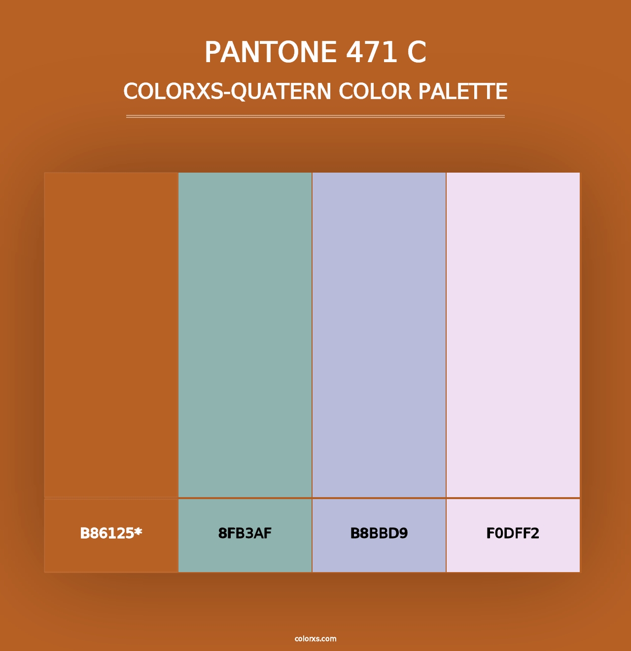 PANTONE 471 C - Colorxs Quad Palette