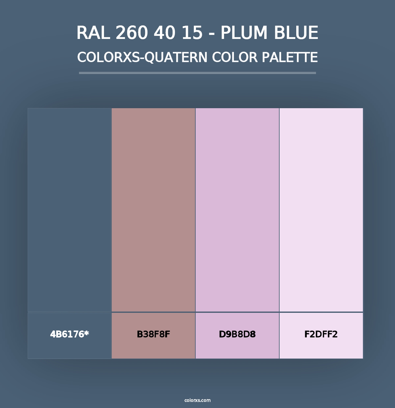 RAL 260 40 15 - Plum Blue - Colorxs Quad Palette