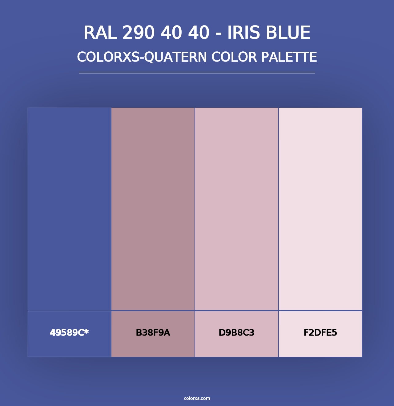 RAL 290 40 40 - Iris Blue - Colorxs Quad Palette