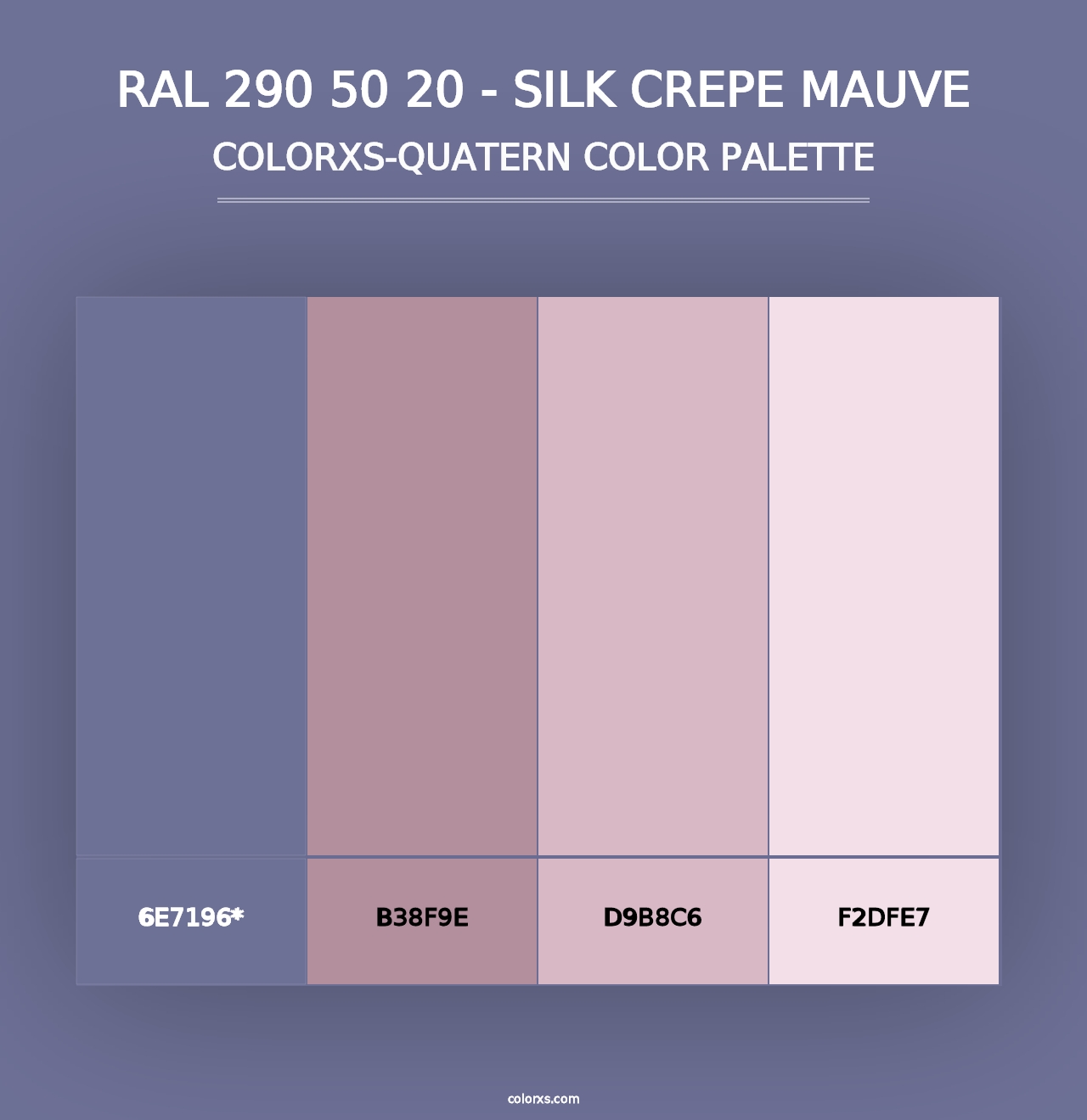 RAL 290 50 20 - Silk Crepe Mauve - Colorxs Quad Palette