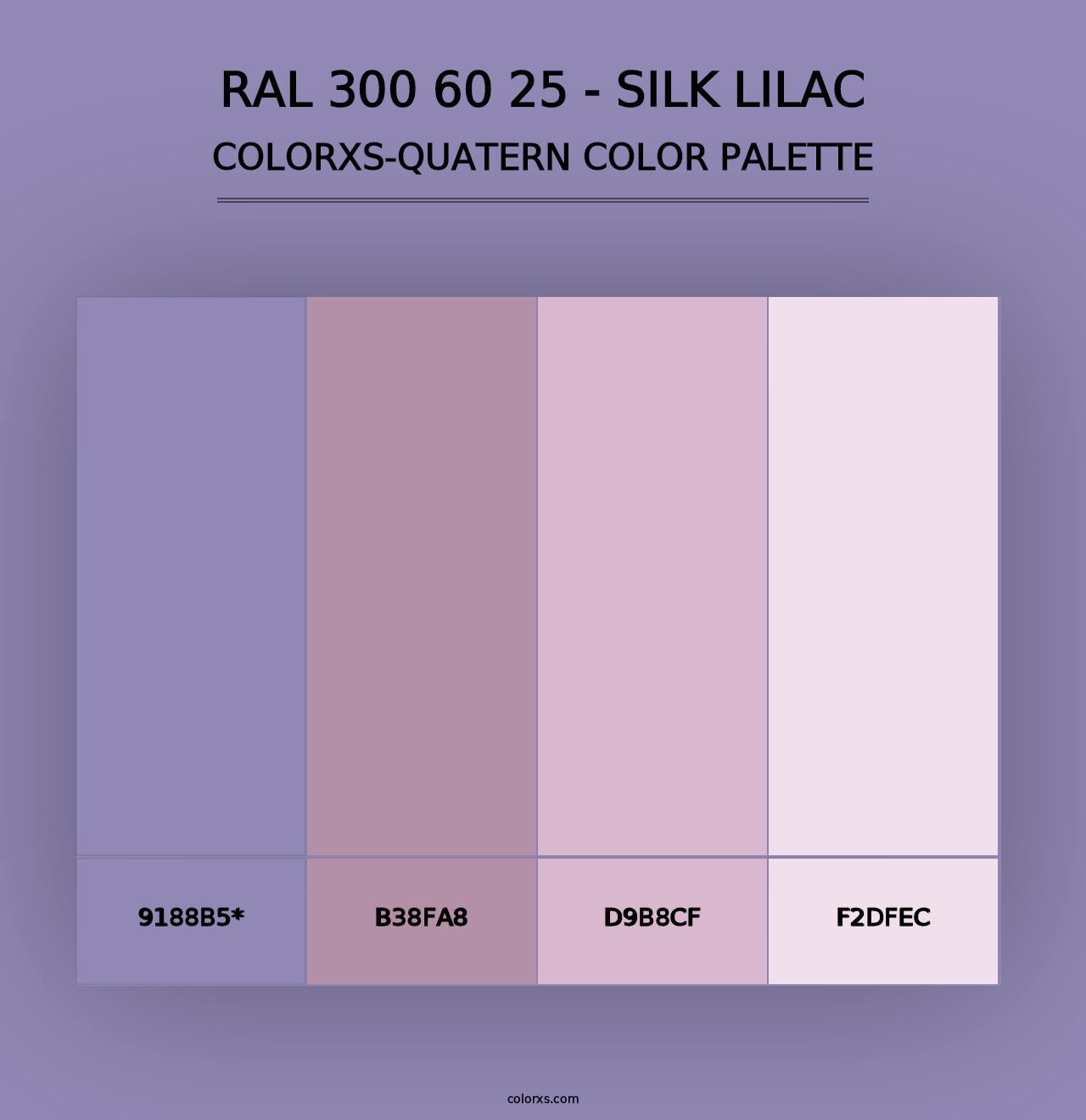 RAL 300 60 25 - Silk Lilac - Colorxs Quad Palette