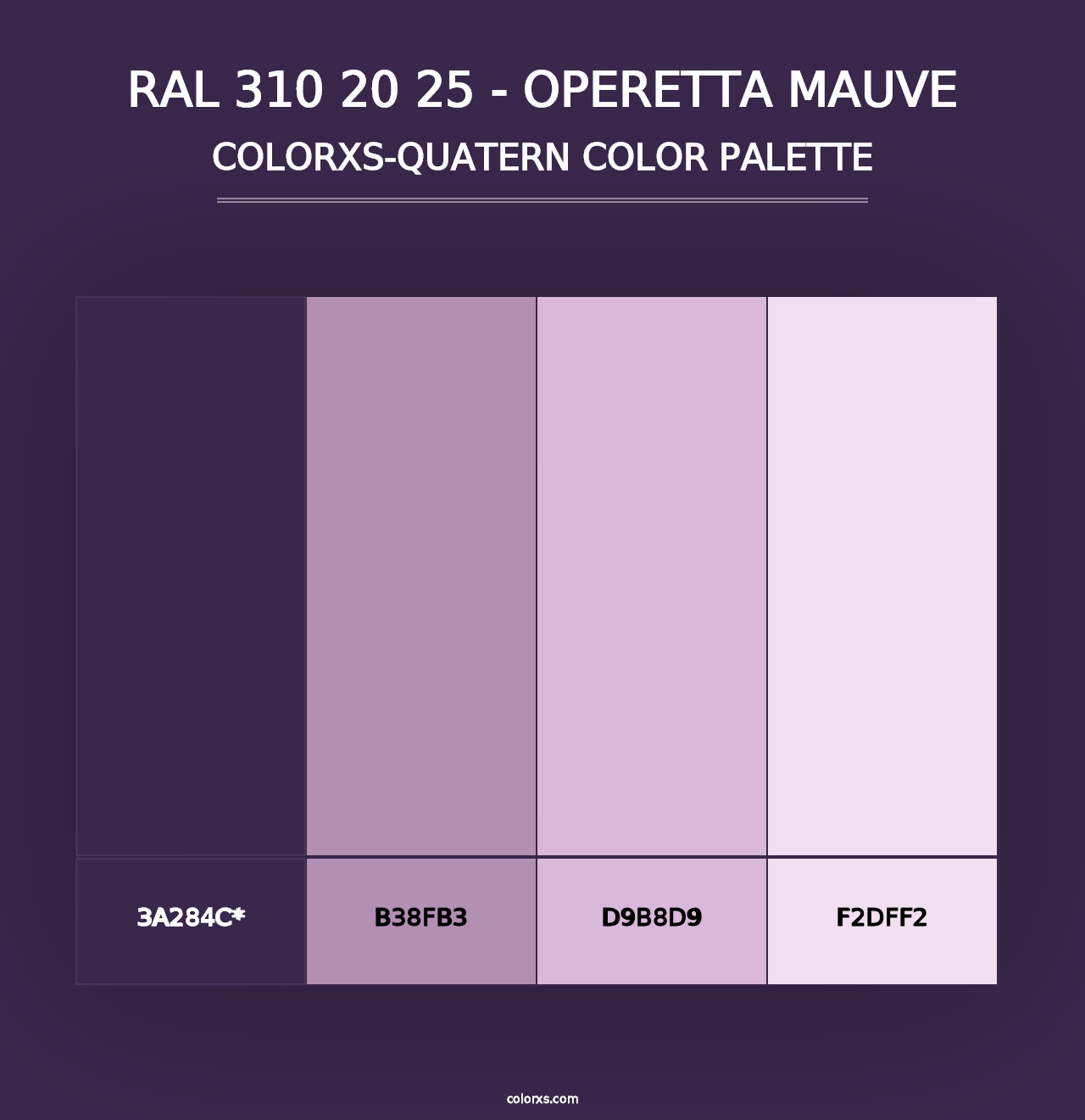 RAL 310 20 25 - Operetta Mauve - Colorxs Quad Palette