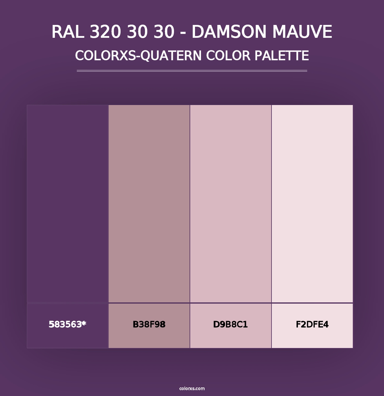 RAL 320 30 30 - Damson Mauve - Colorxs Quad Palette