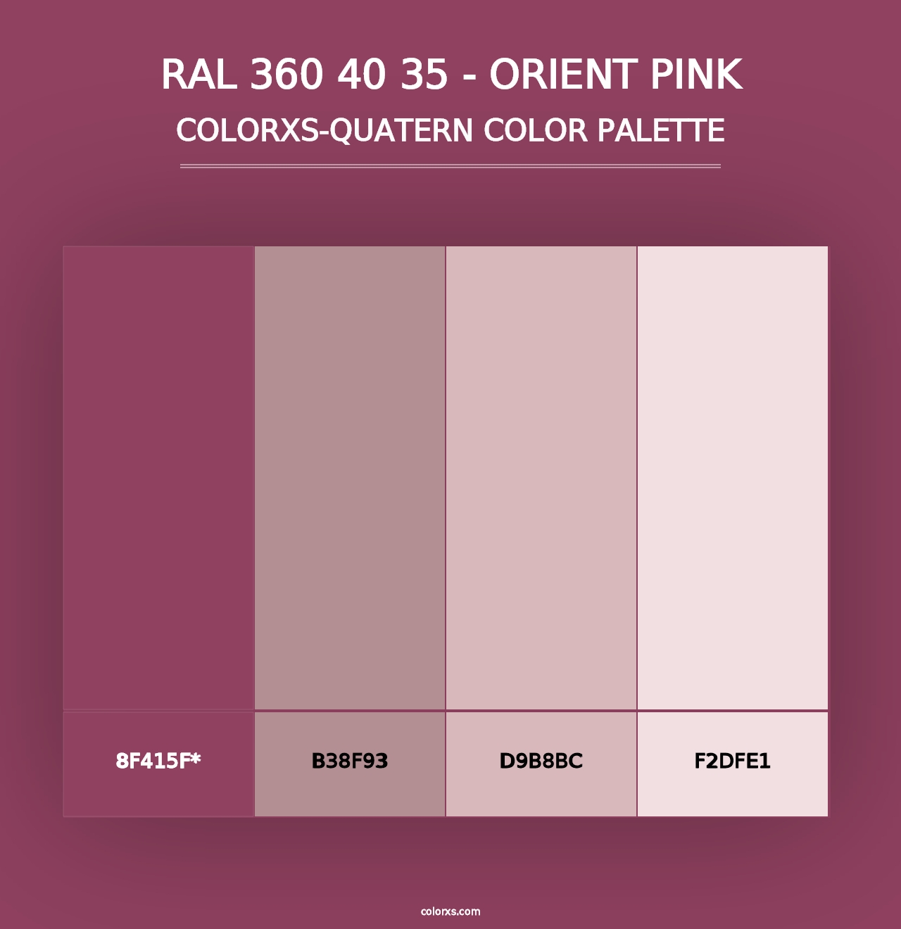 RAL 360 40 35 - Orient Pink - Colorxs Quad Palette