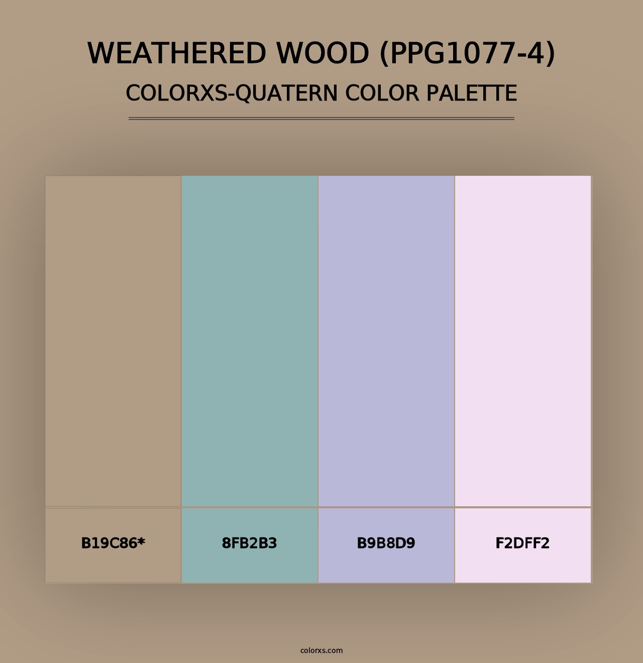 Weathered Wood (PPG1077-4) - Colorxs Quad Palette