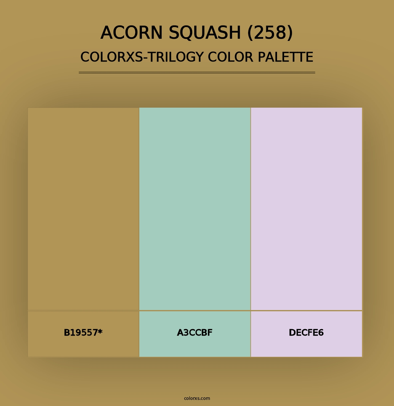 Acorn Squash (258) - Colorxs Trilogy Palette