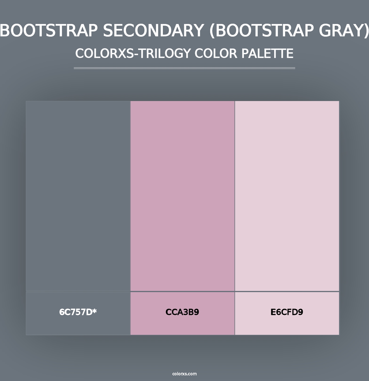 Bootstrap Secondary (Bootstrap Gray) - Colorxs Trilogy Palette