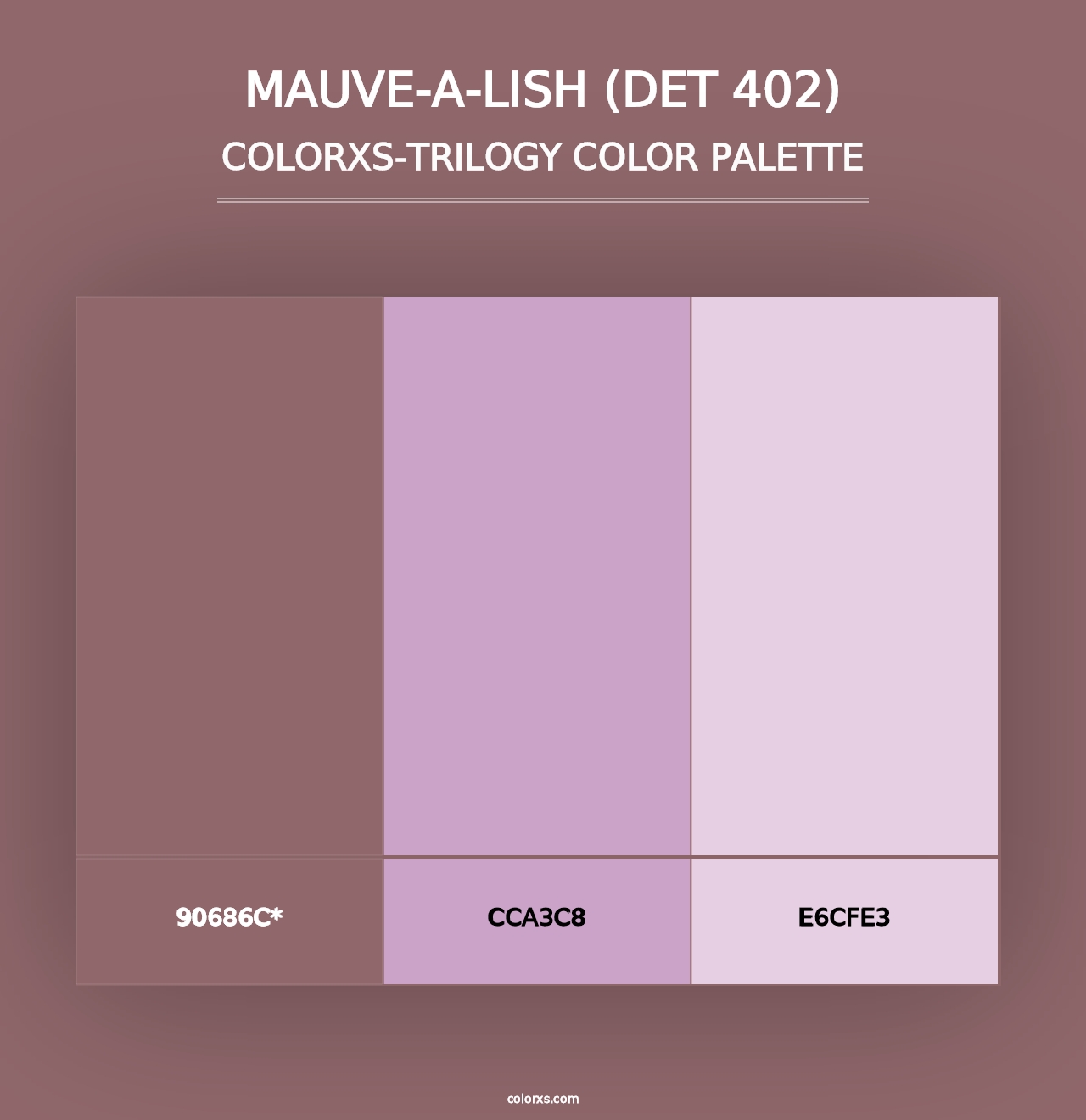 Mauve-a-Lish (DET 402) - Colorxs Trilogy Palette