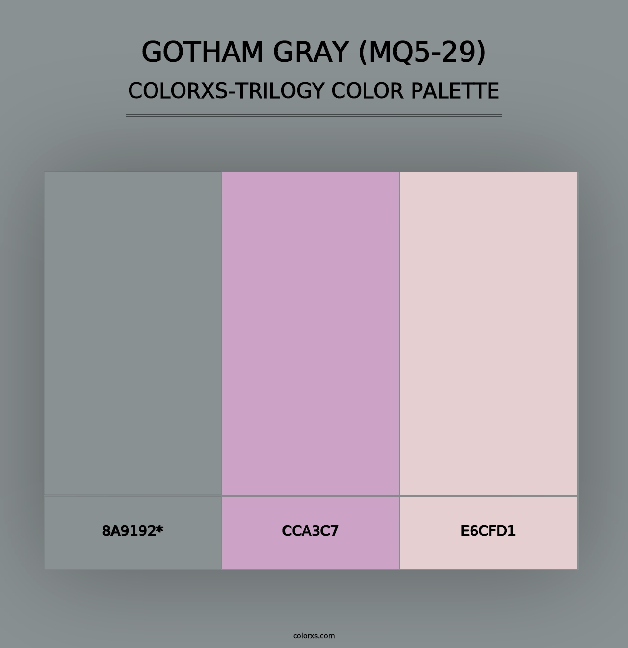 Gotham Gray (MQ5-29) - Colorxs Trilogy Palette